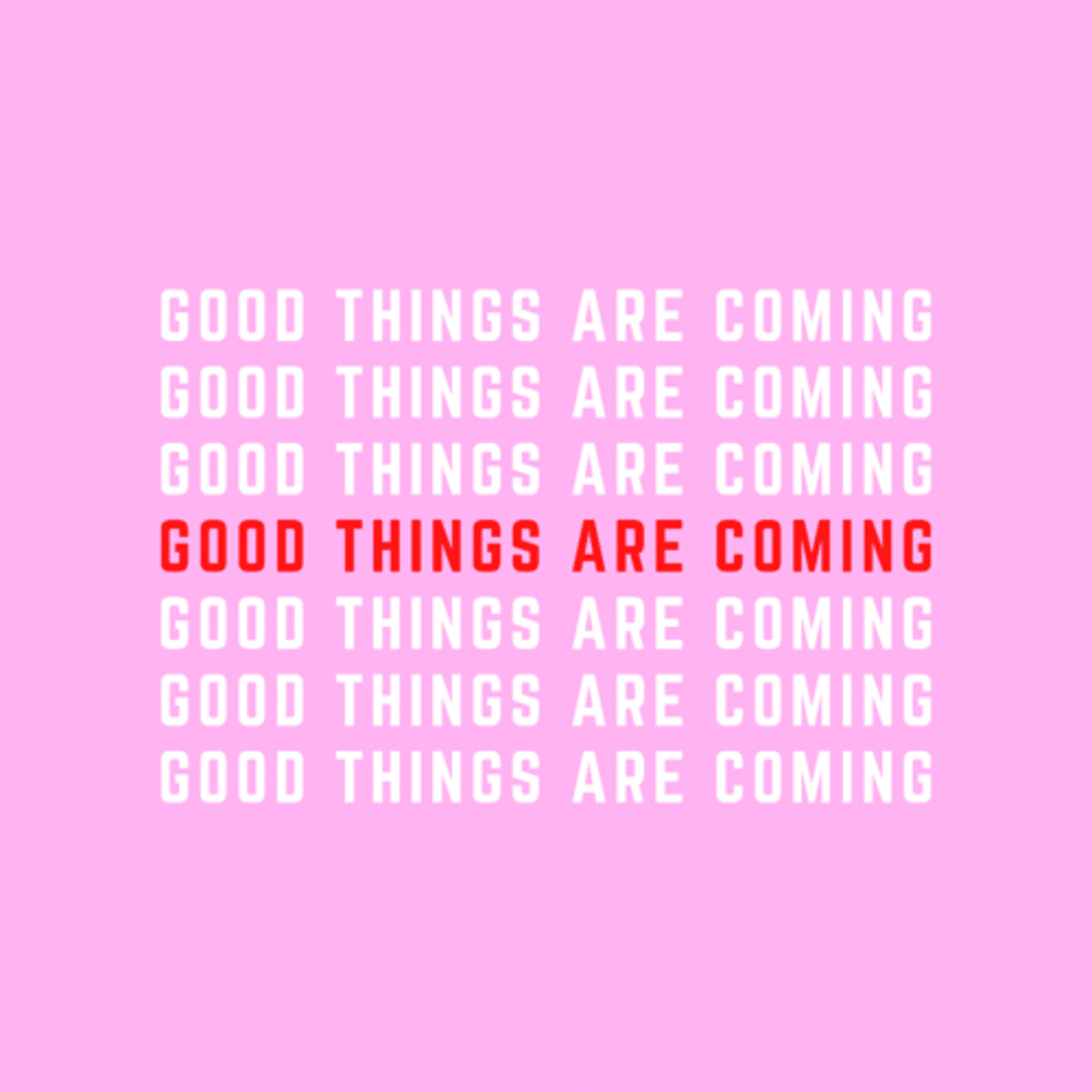 Good Things are Coming  episode artwork