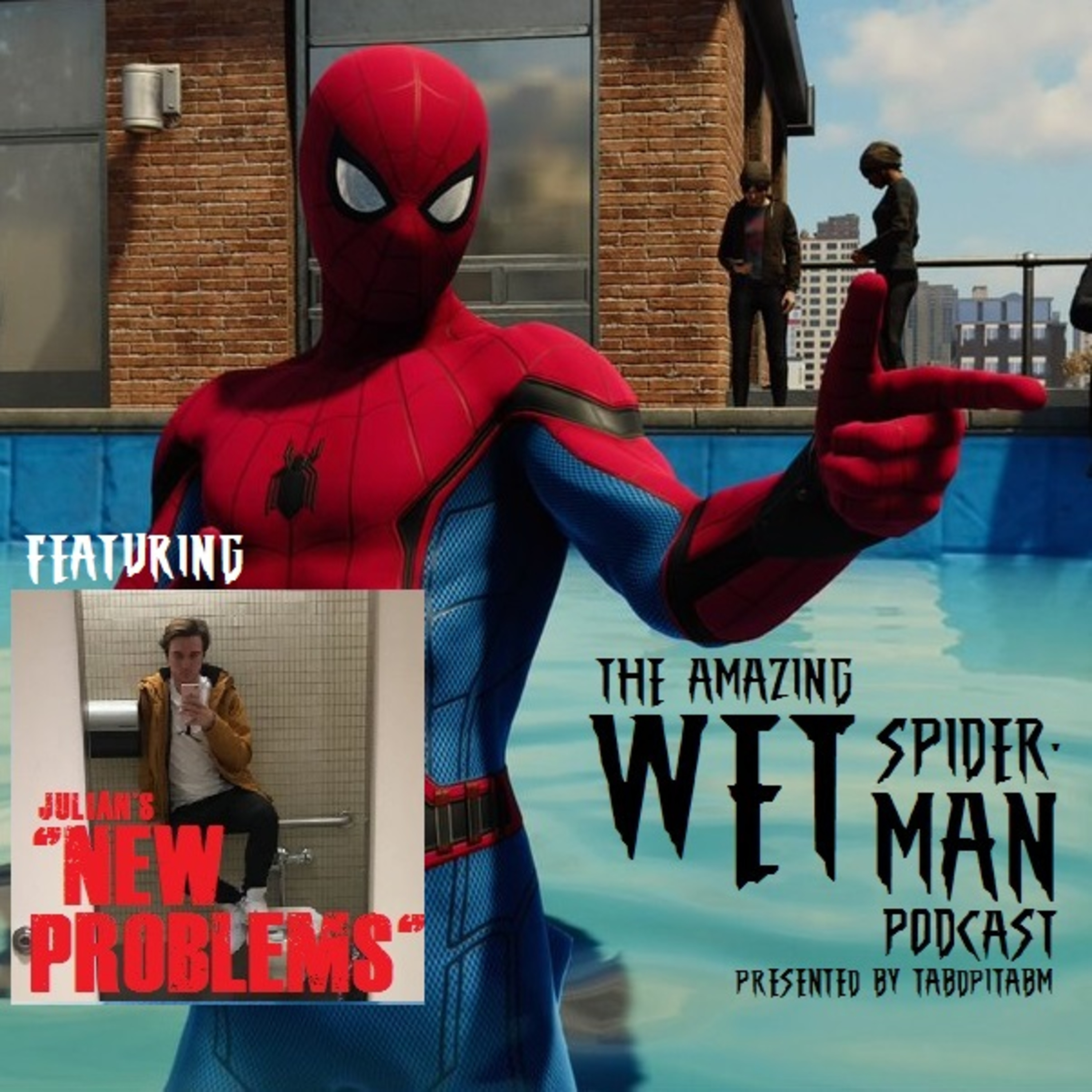 Episode 60: Wet Spider-Man 7 / New Problems 4 / Julian's Coin Corner 2 (w/ Julian)