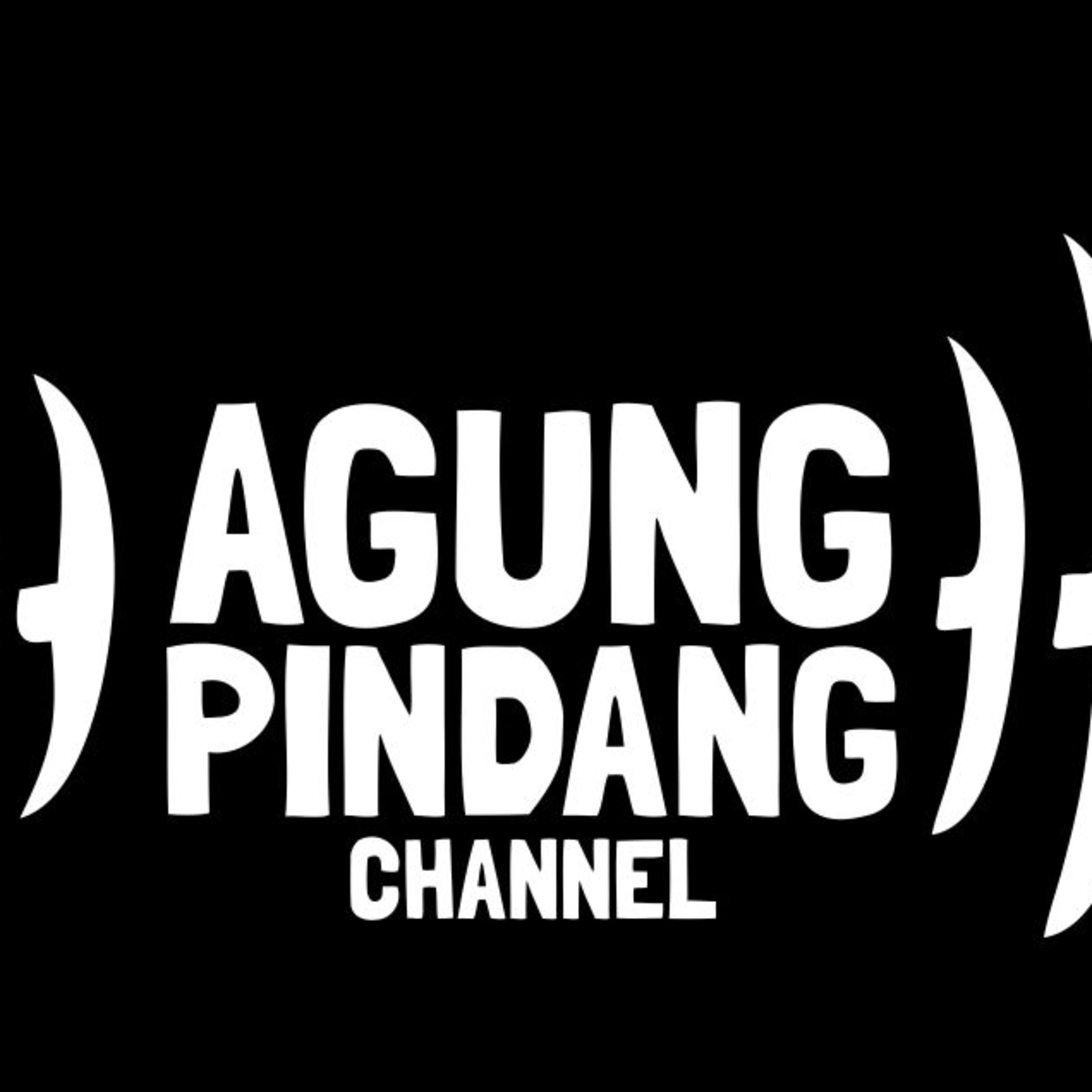 AGUNG PINDANG CHANNEL