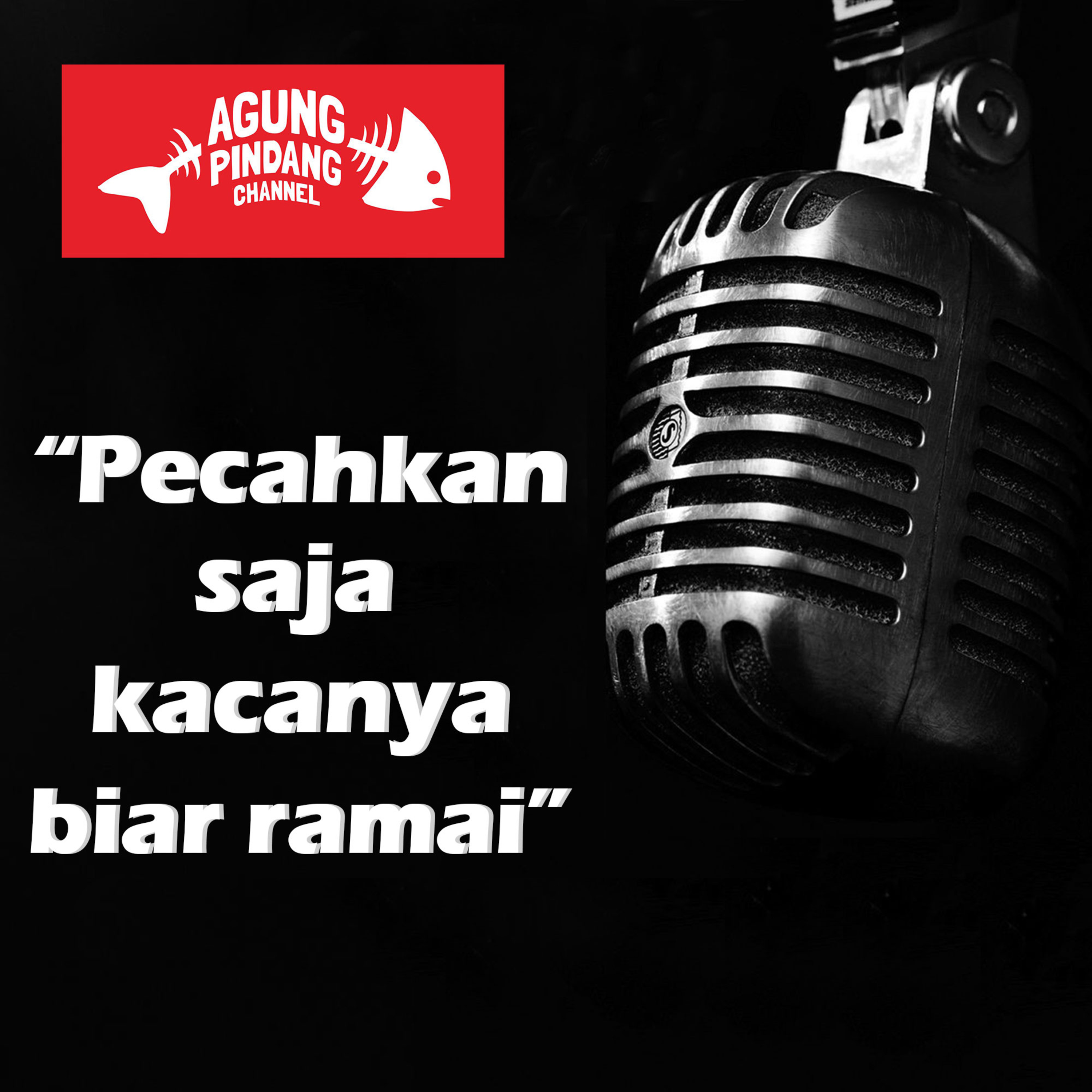 AGUNG PINDANG CHANNEL