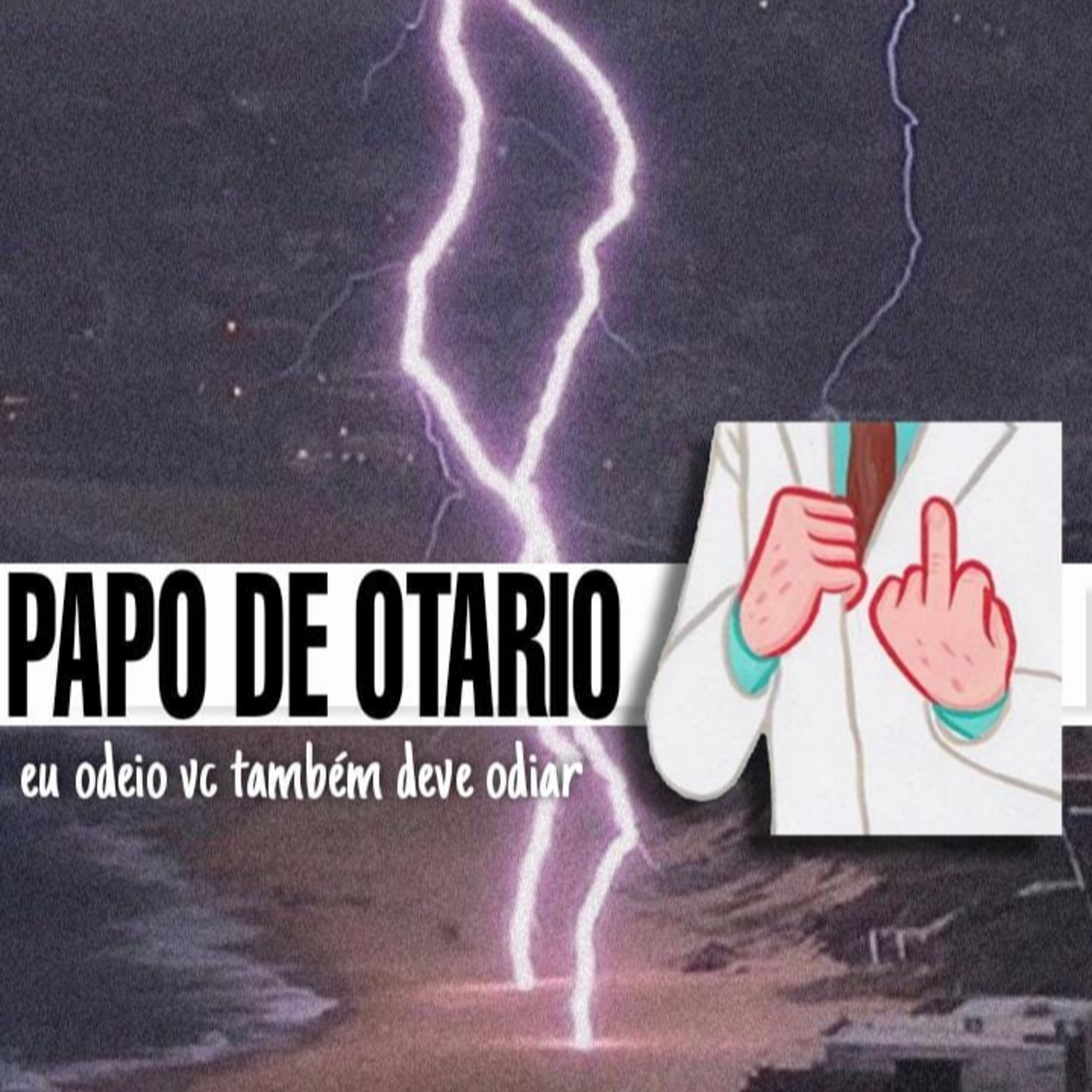 Papo De Otário