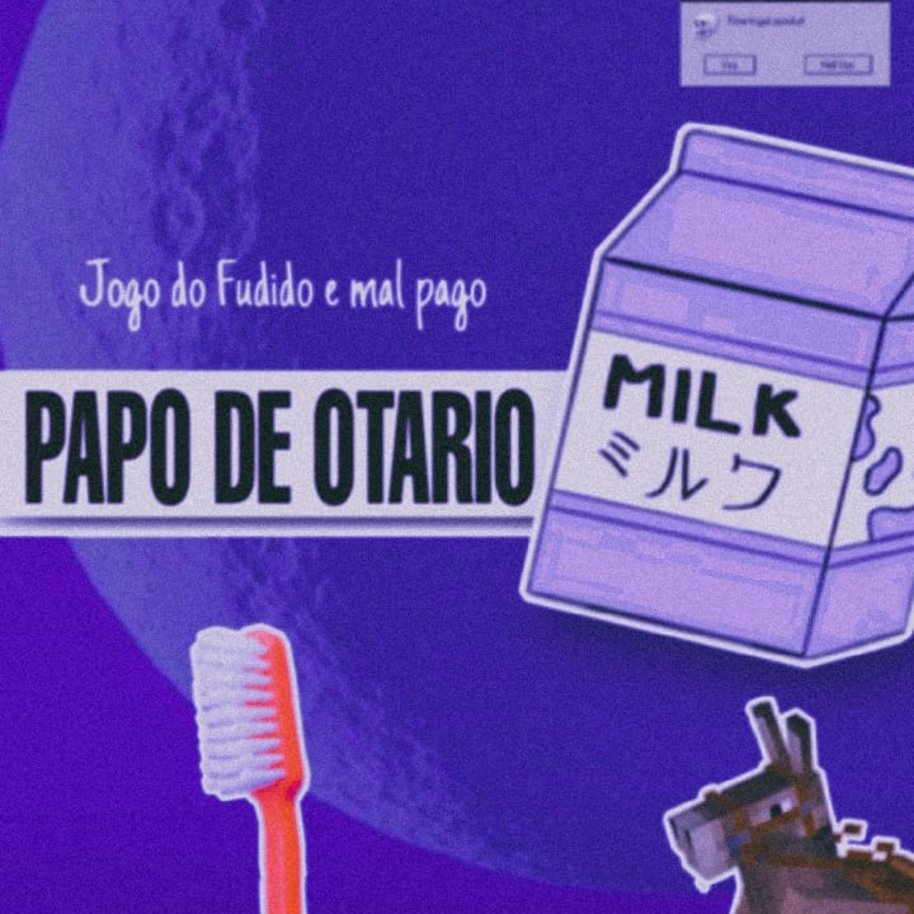 Papo De Otário