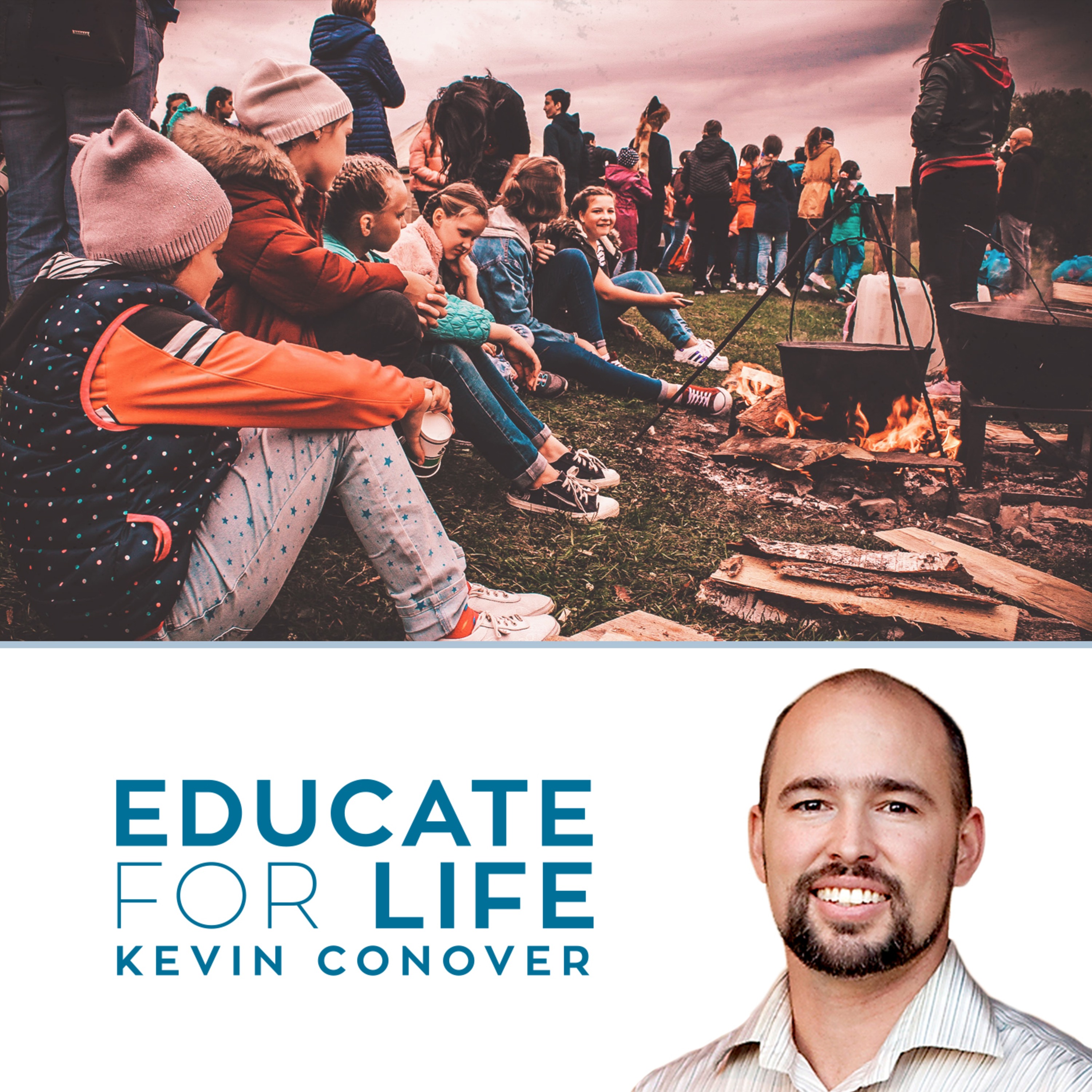 Educate For Life with Kevin Conover