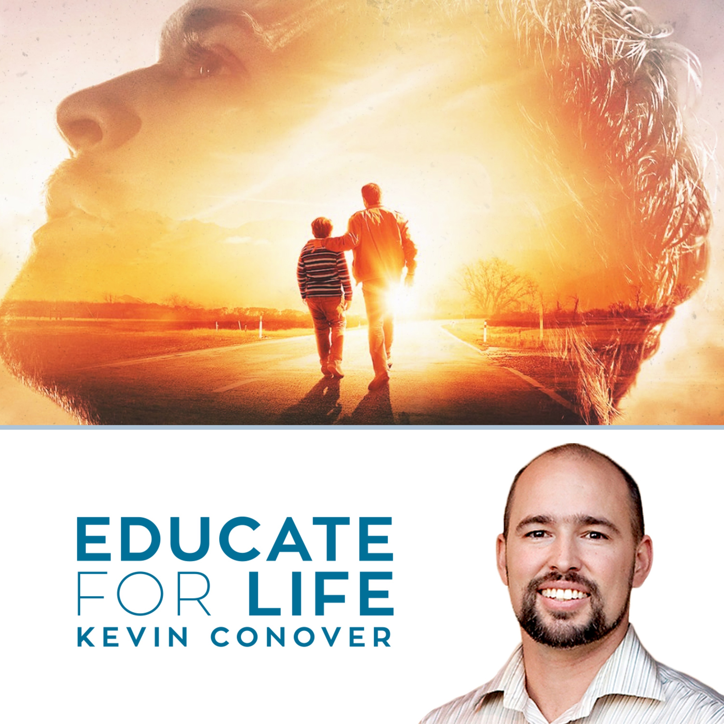 Educate For Life with Kevin Conover