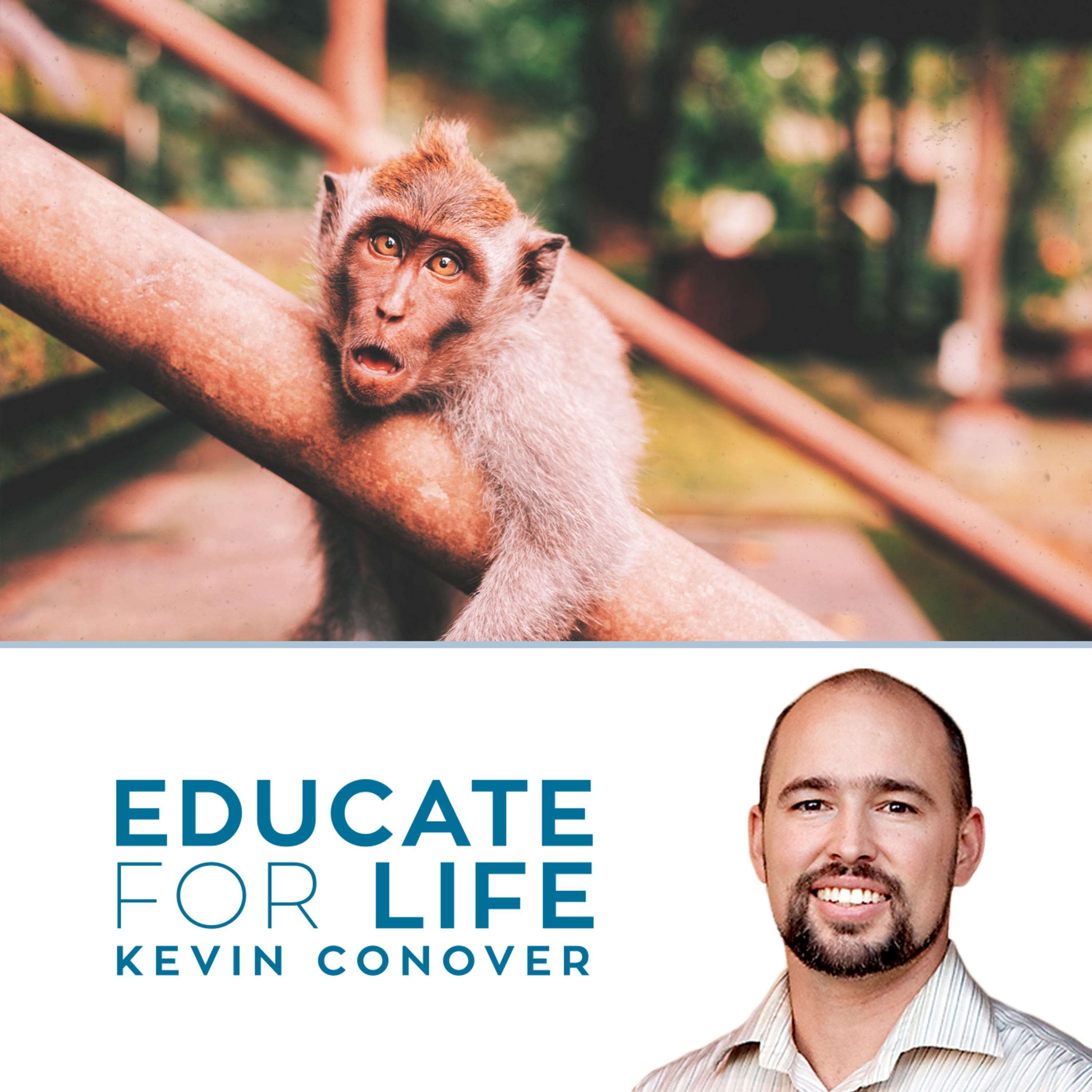Educate For Life with Kevin Conover