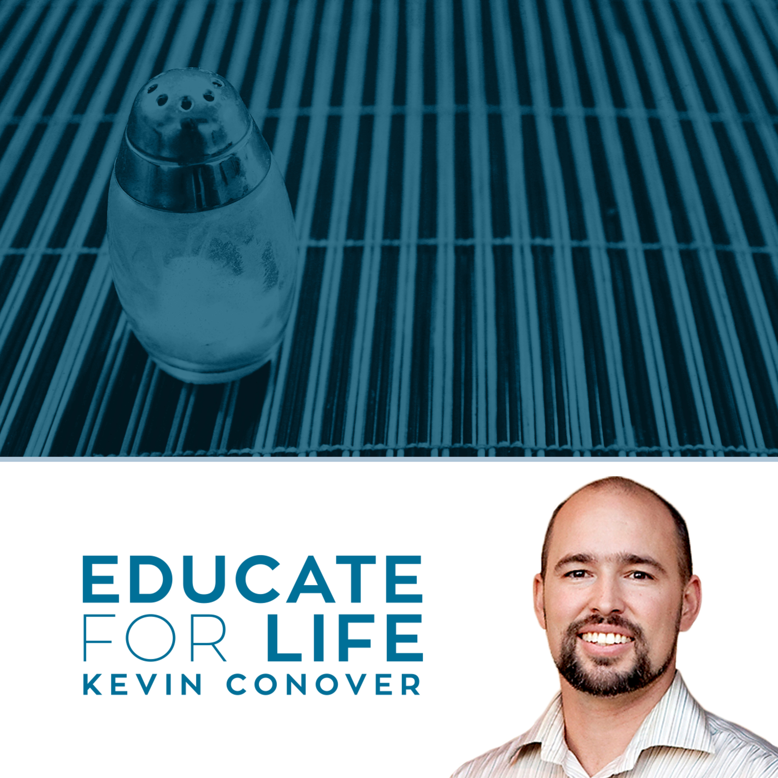 Educate For Life with Kevin Conover