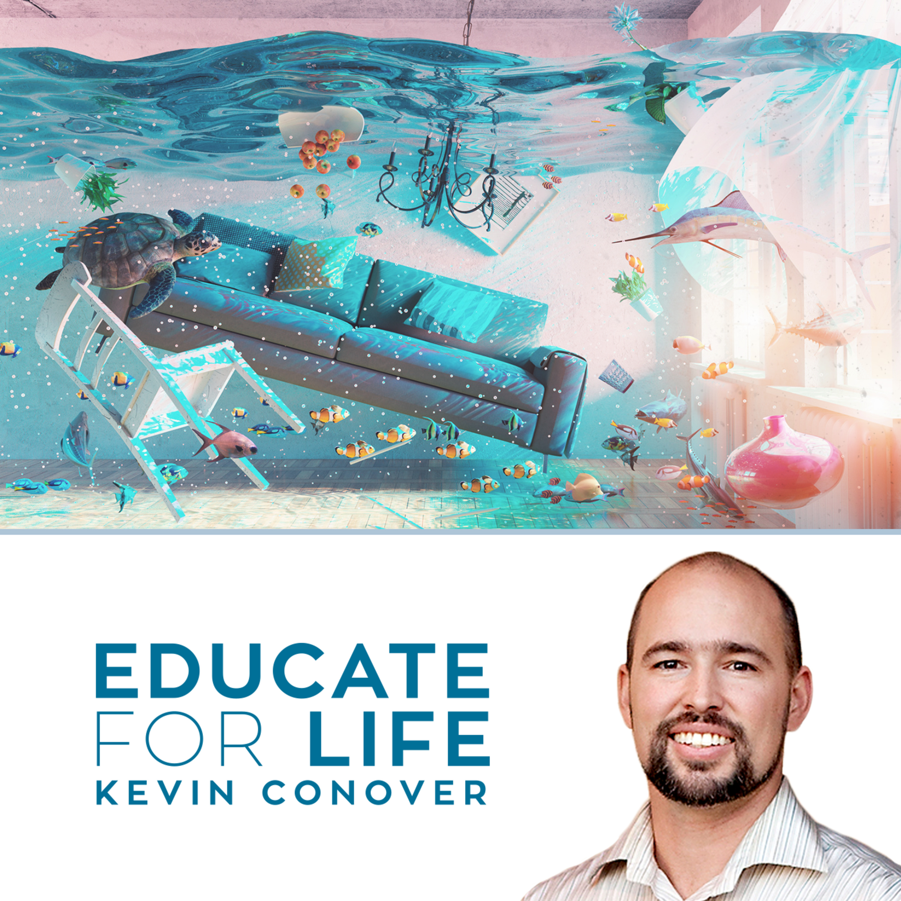 Educate For Life with Kevin Conover