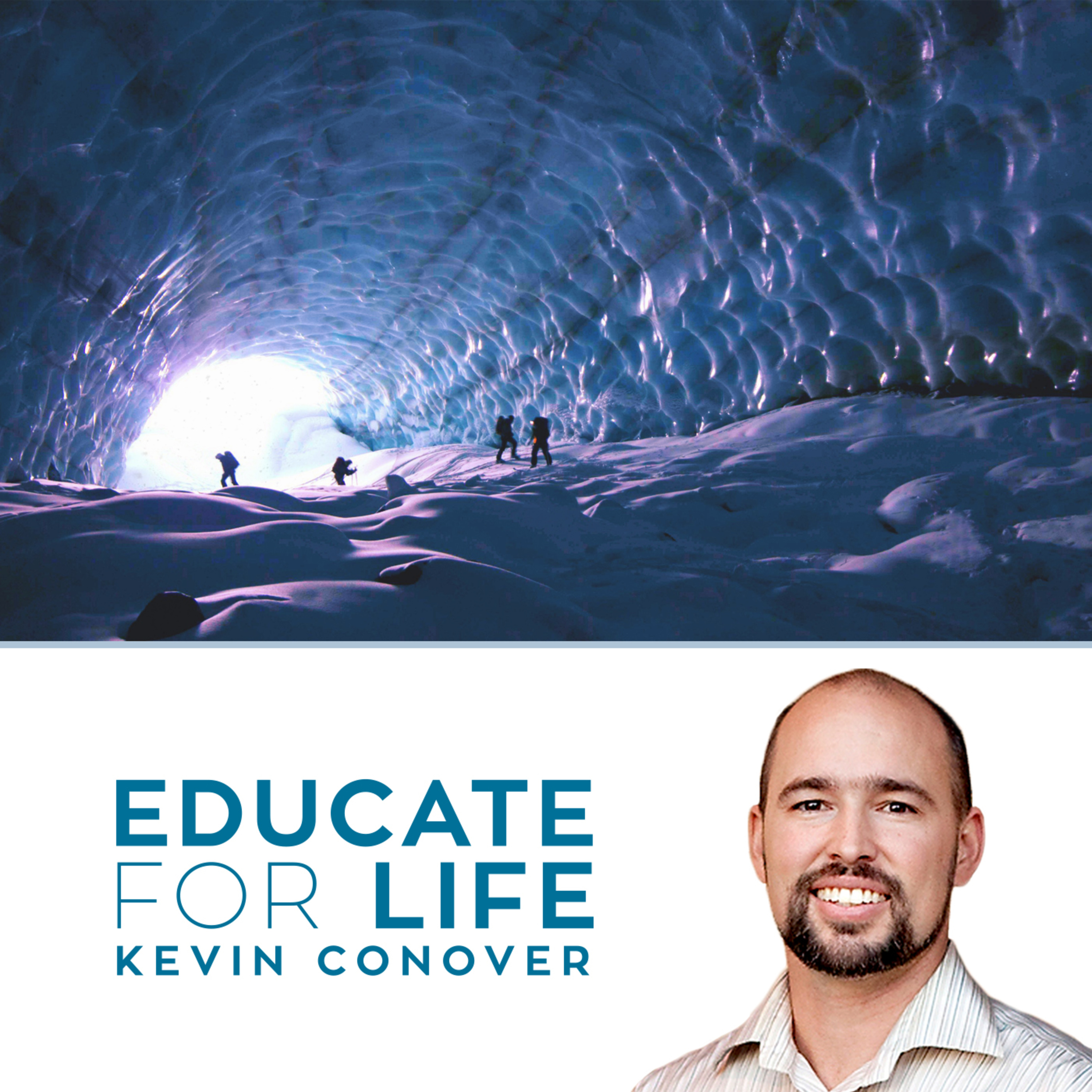 Educate For Life with Kevin Conover