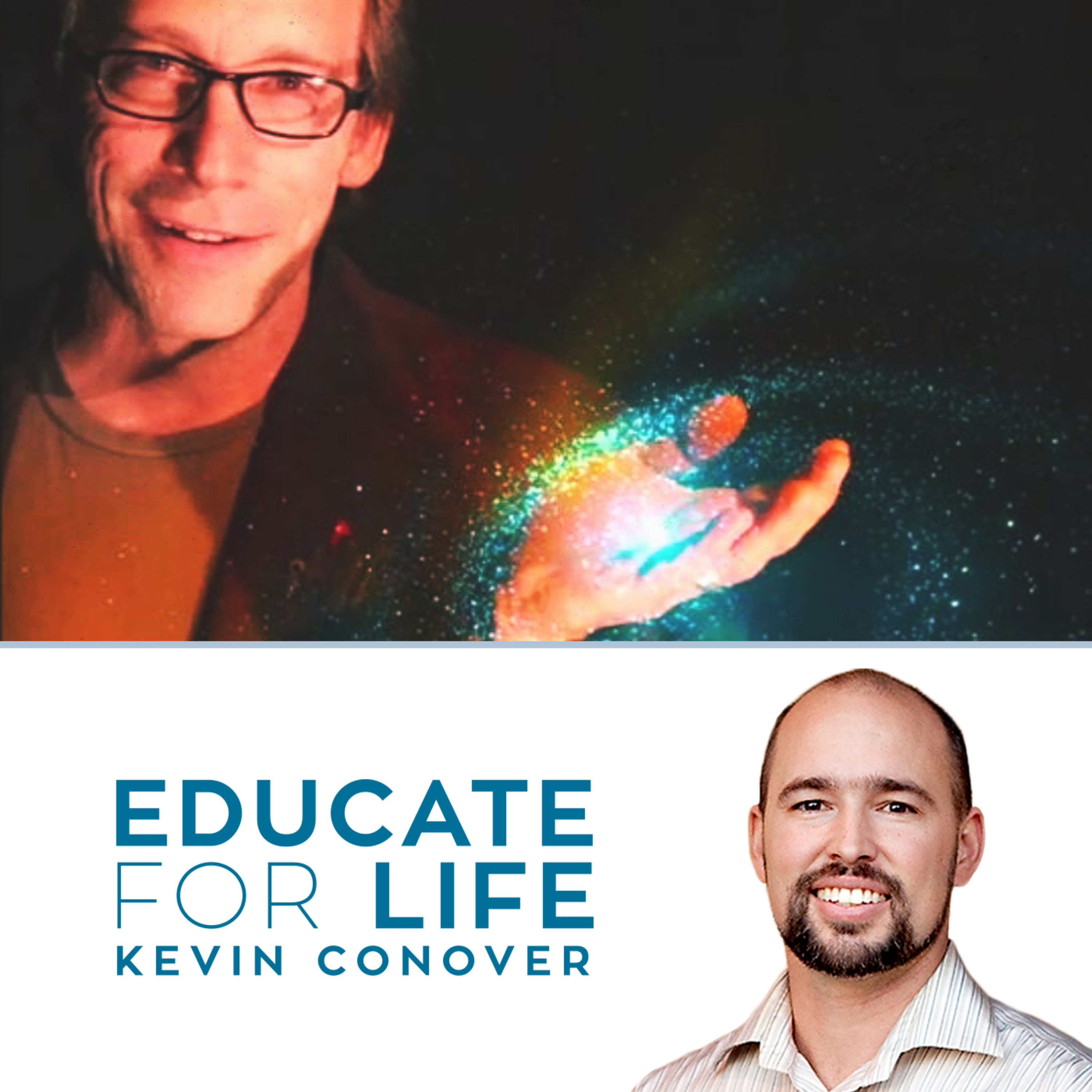 Educate For Life with Kevin Conover