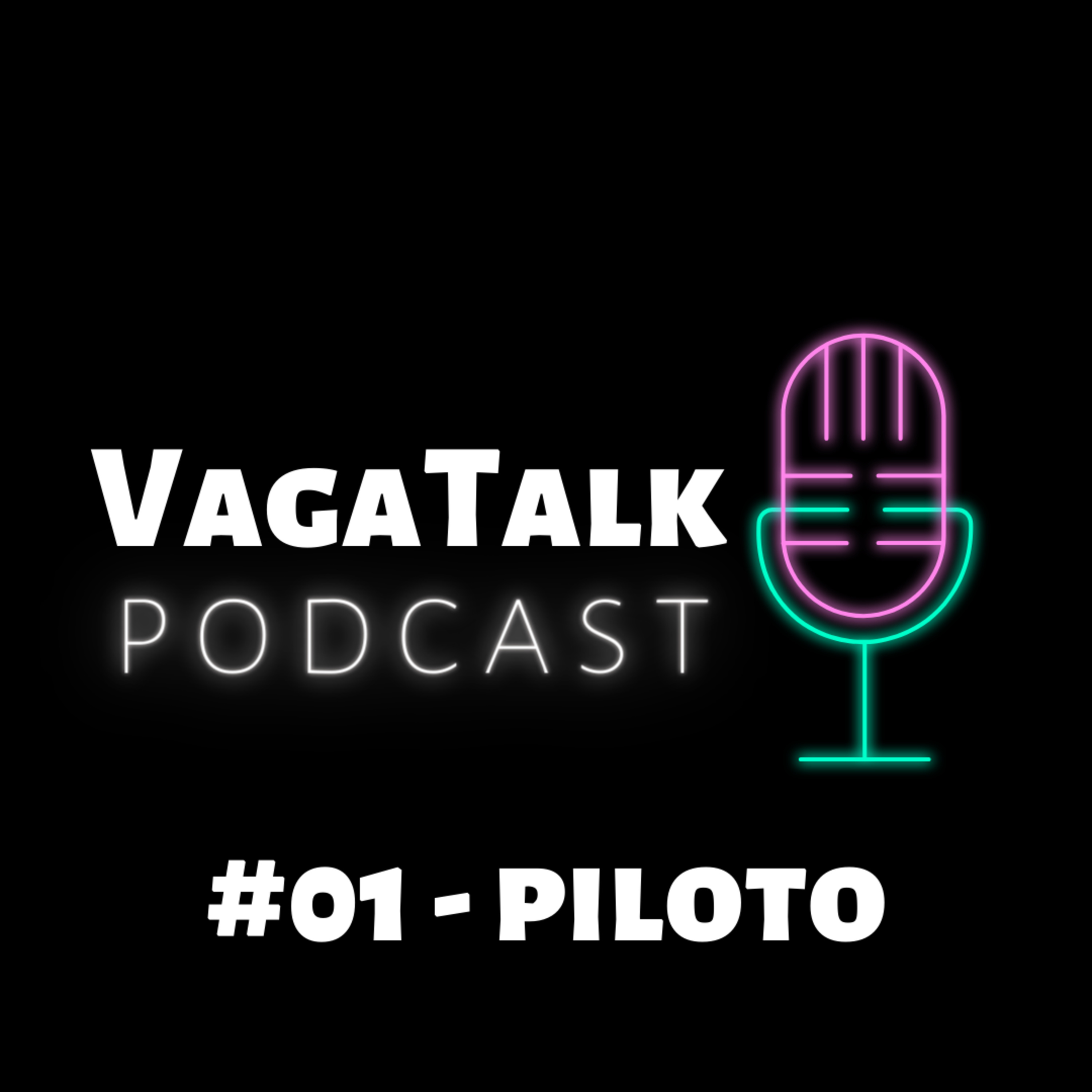 VagaTalk Podcast