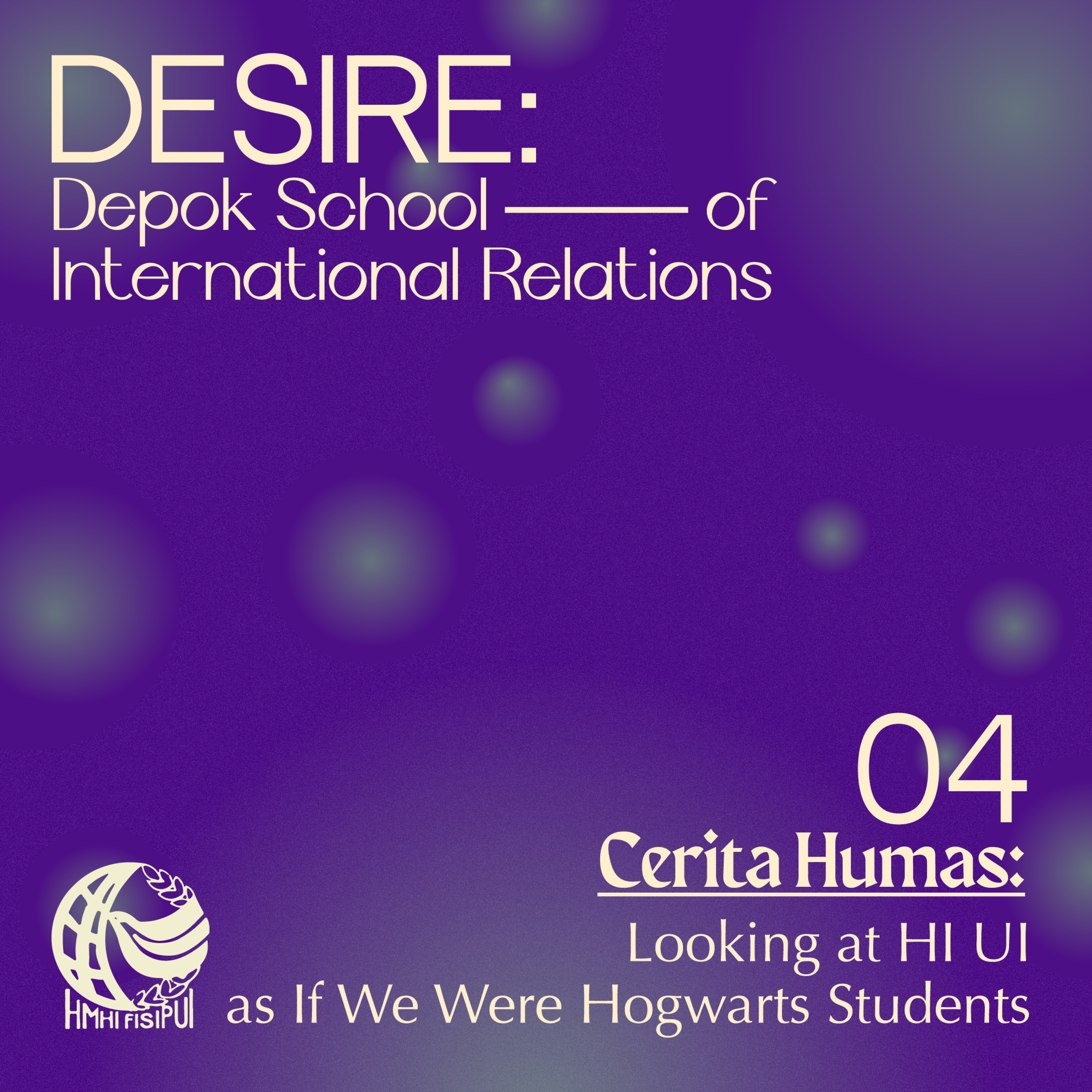 DESIRE: Depok School of International Relations