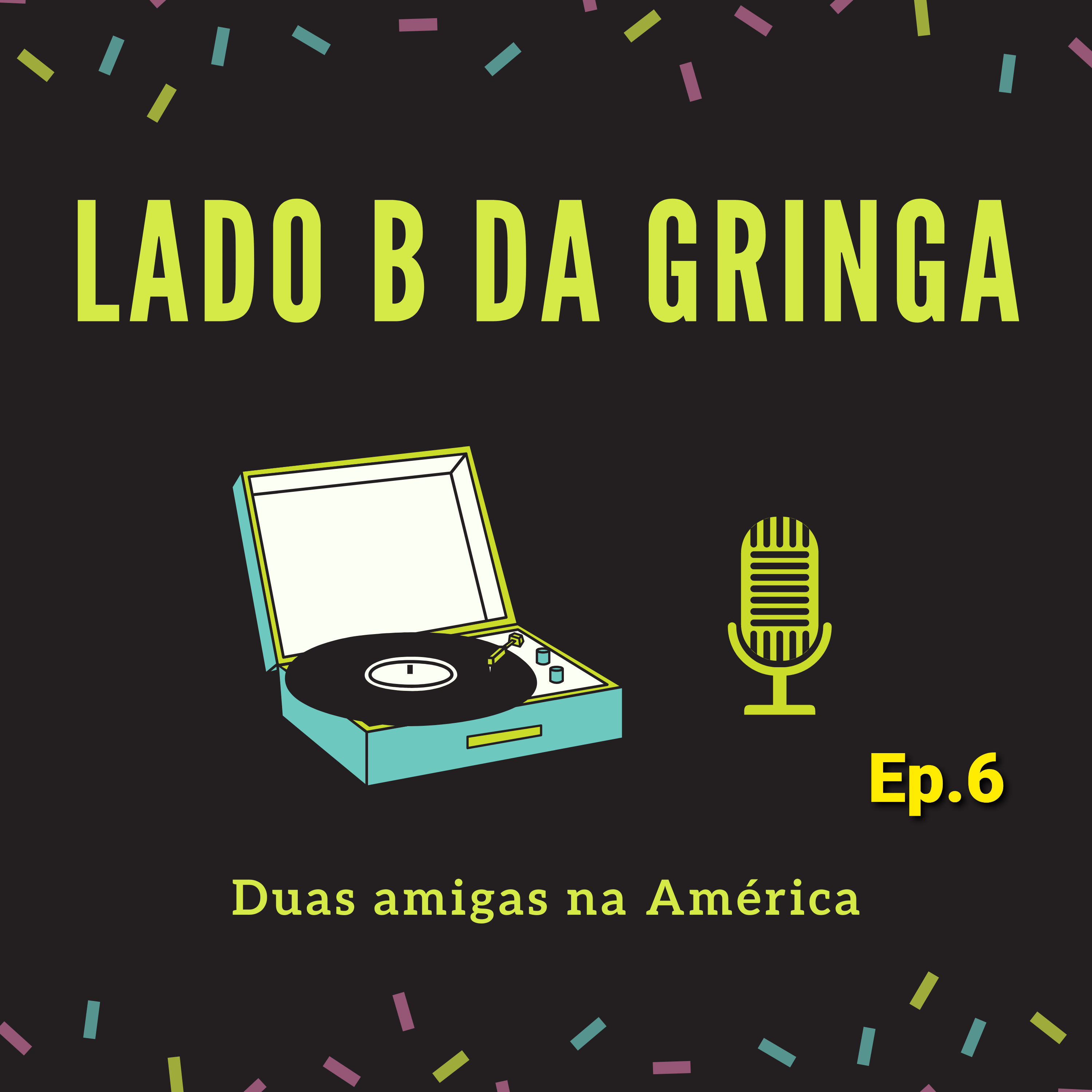 Lado B da Gringa
