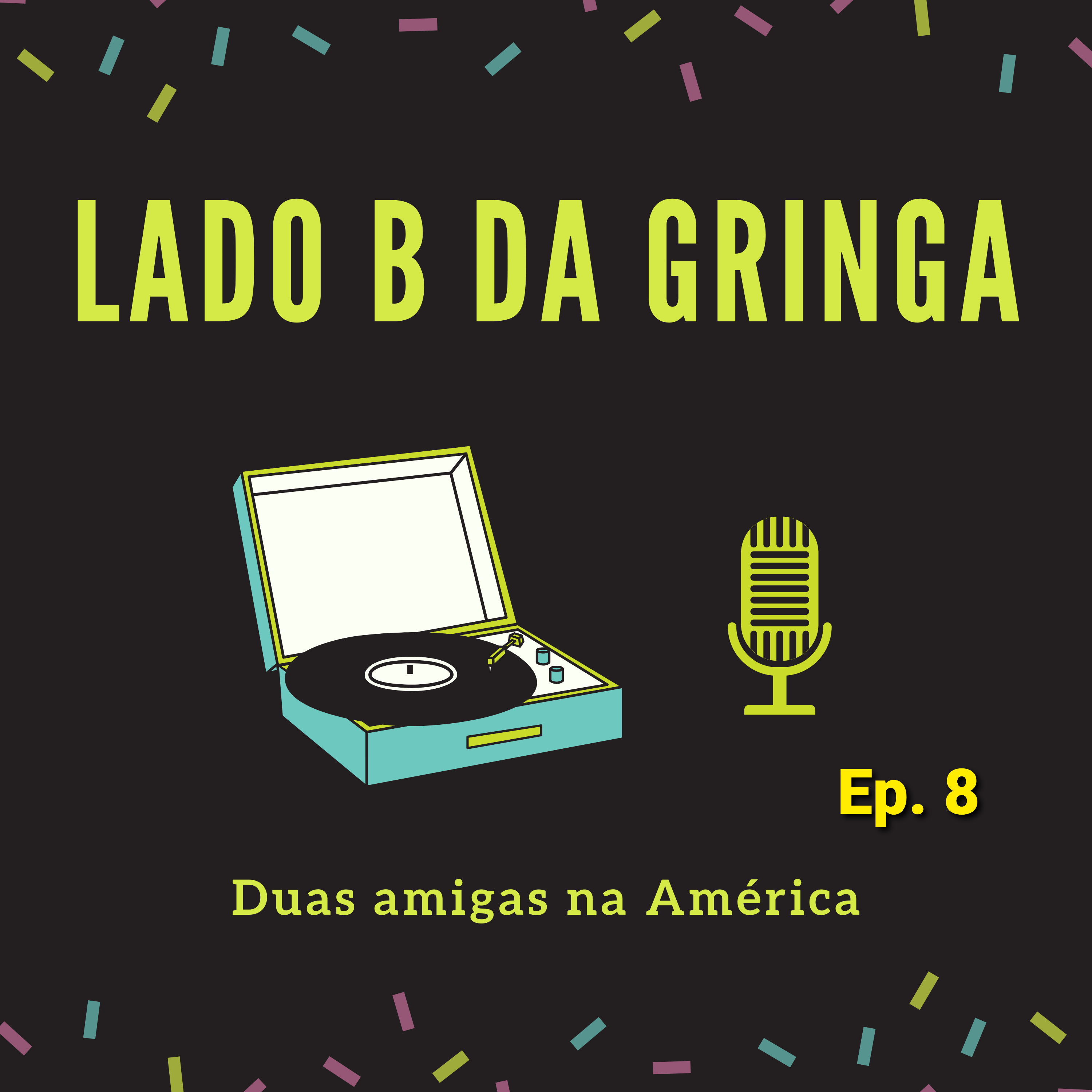 Lado B da Gringa