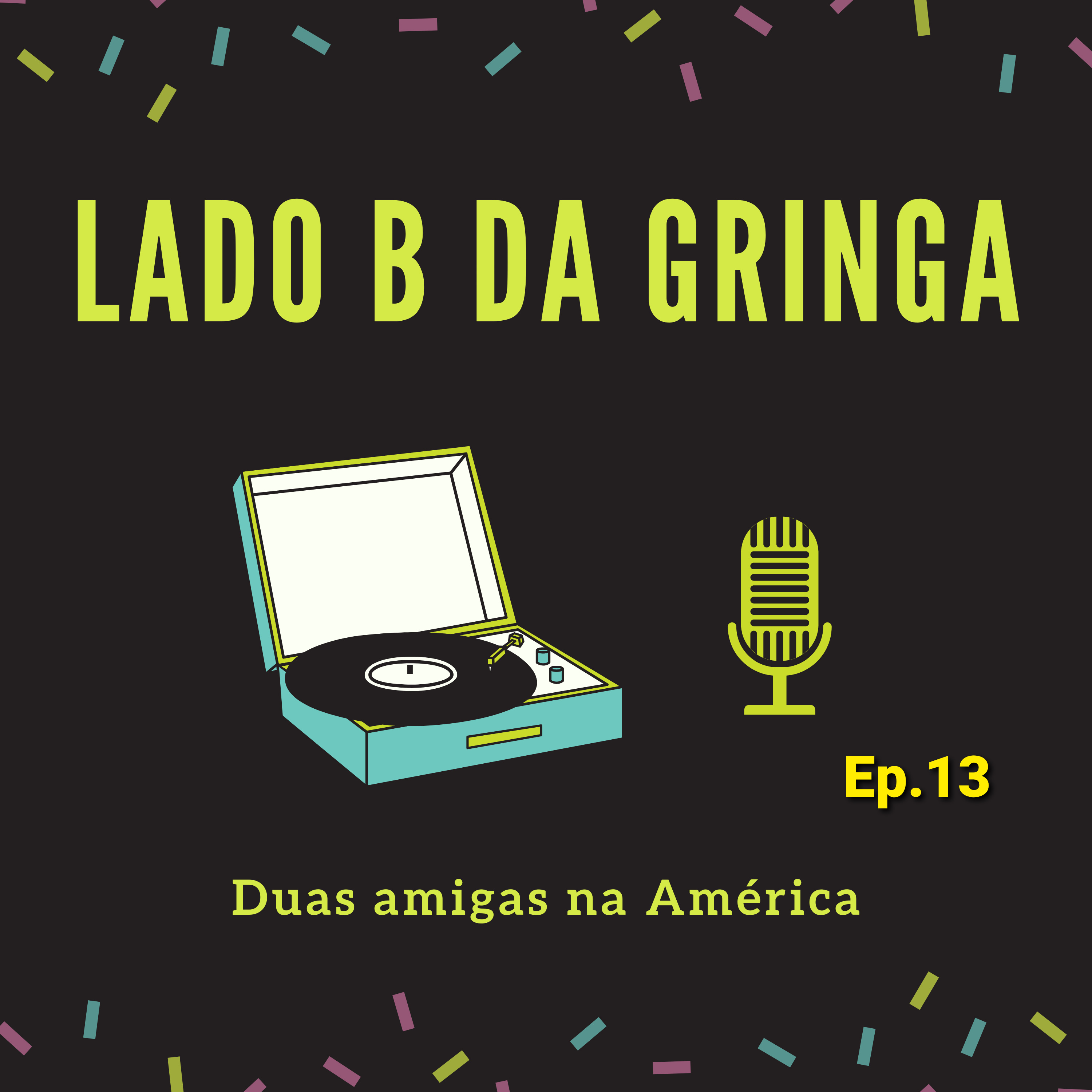 Lado B da Gringa