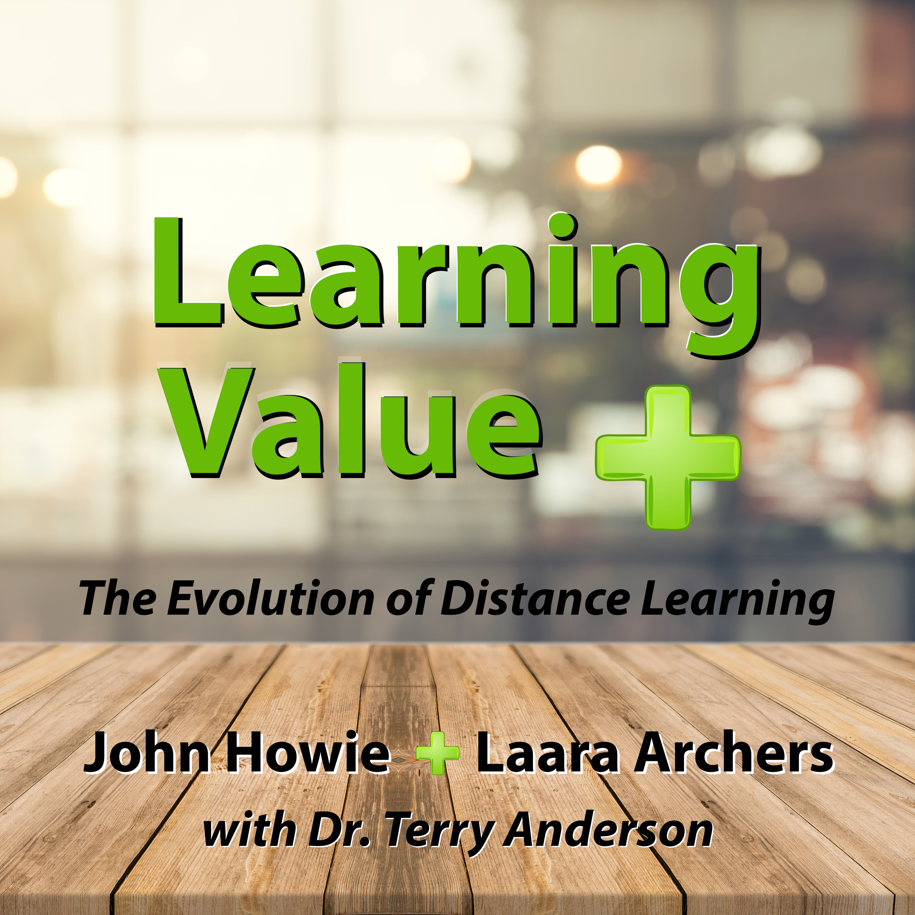 Learning Value with John Howie and Laara Archers