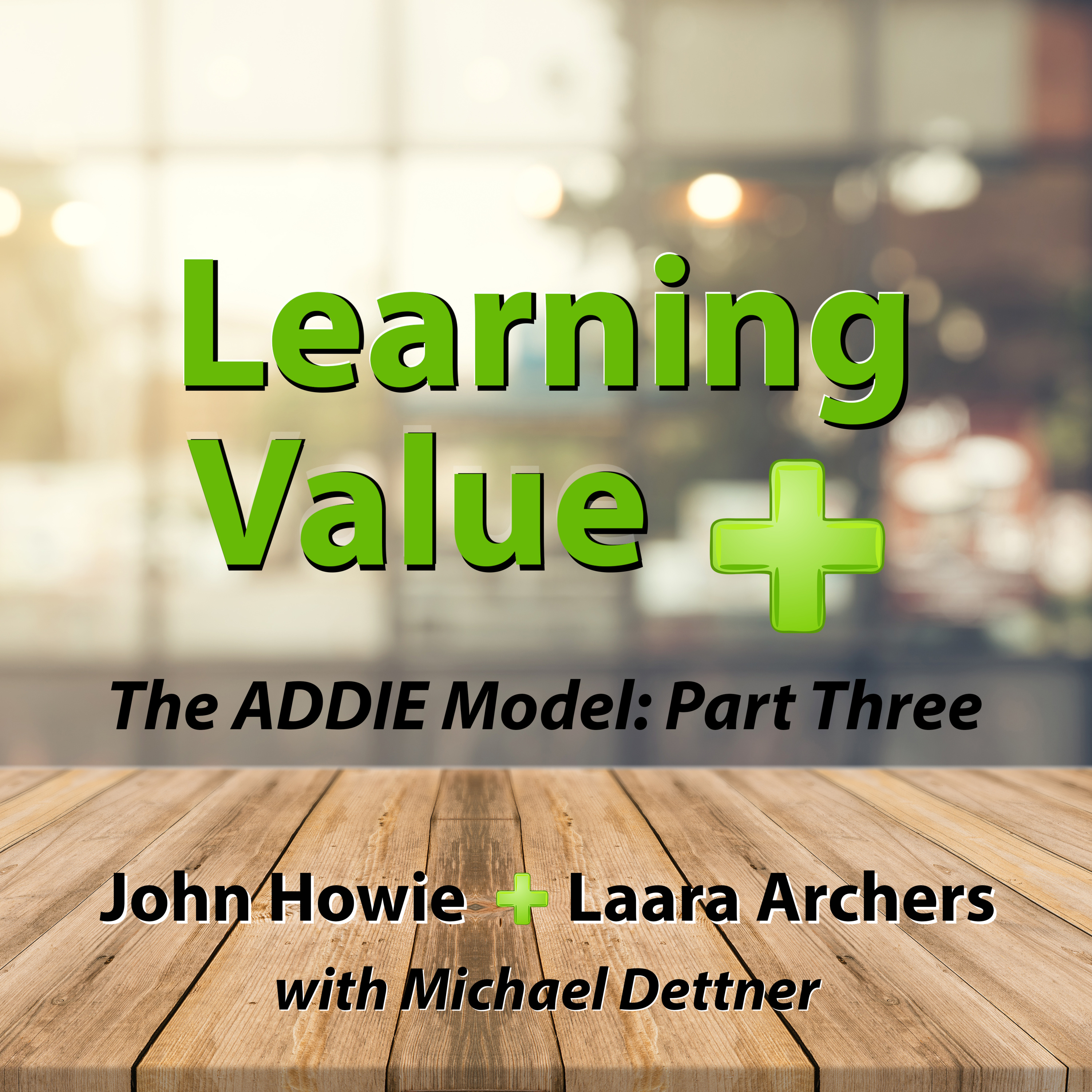 Learning Value with John Howie and Laara Archers