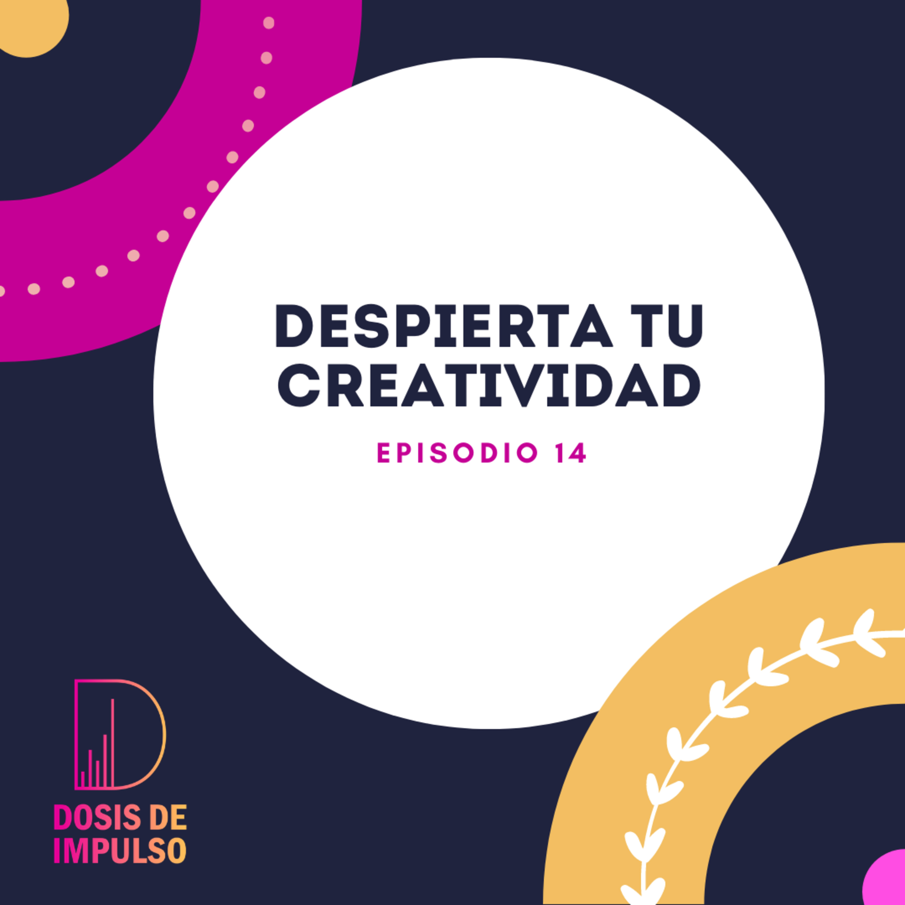 14. Despierta tu creatividad episode artwork