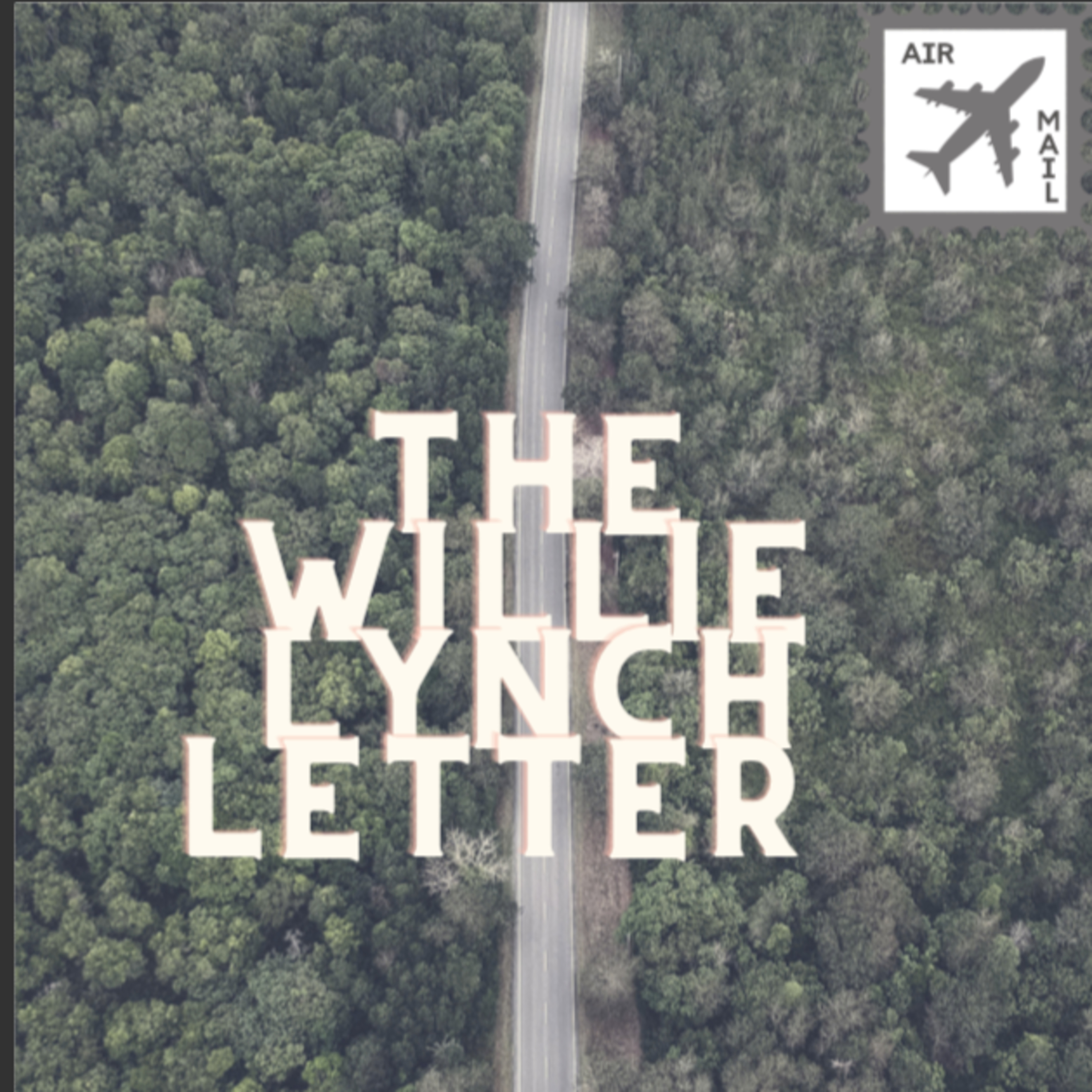 The Willie Lynch letter episode artwork