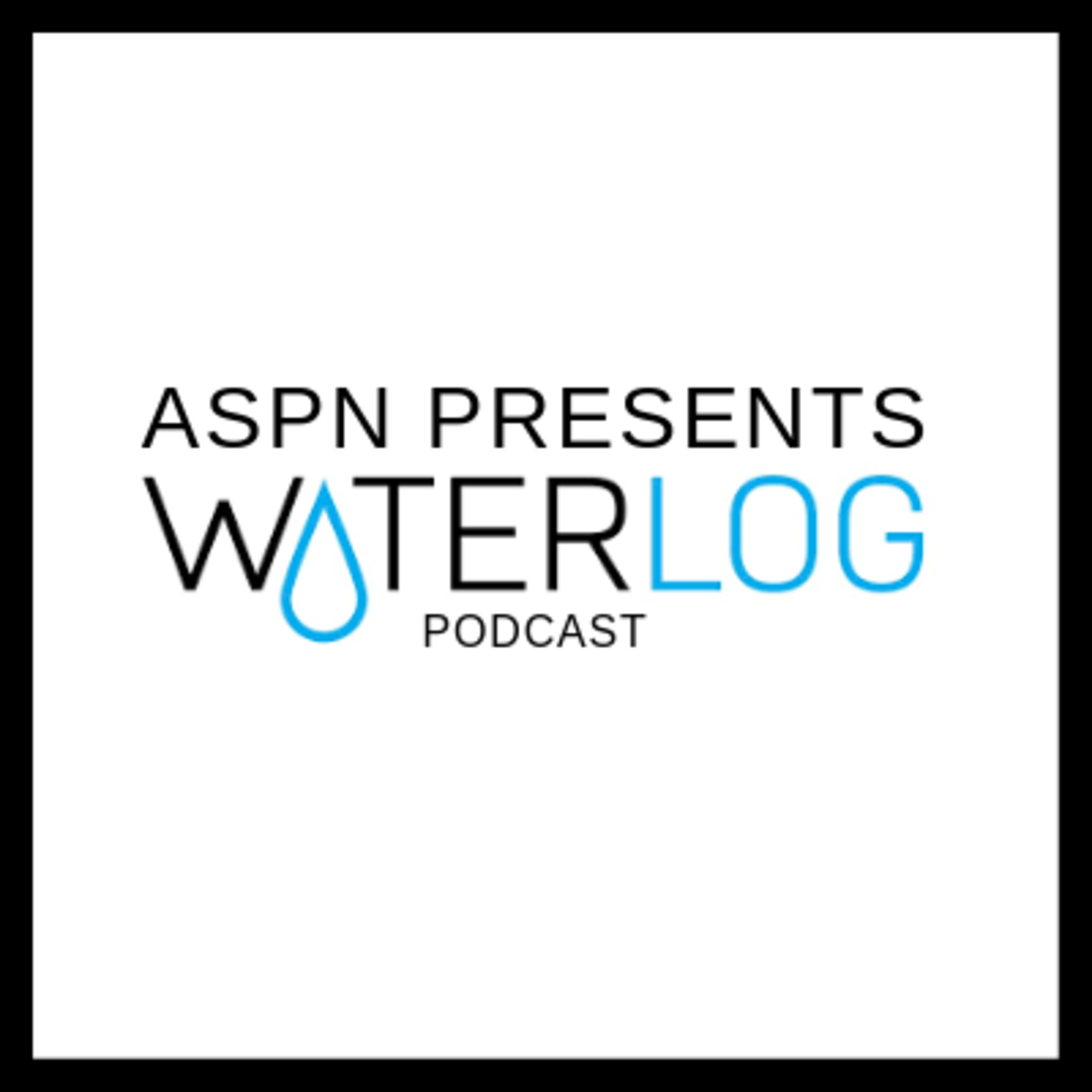 The April Federal Briefing | The WaterLog Podast episode artwork