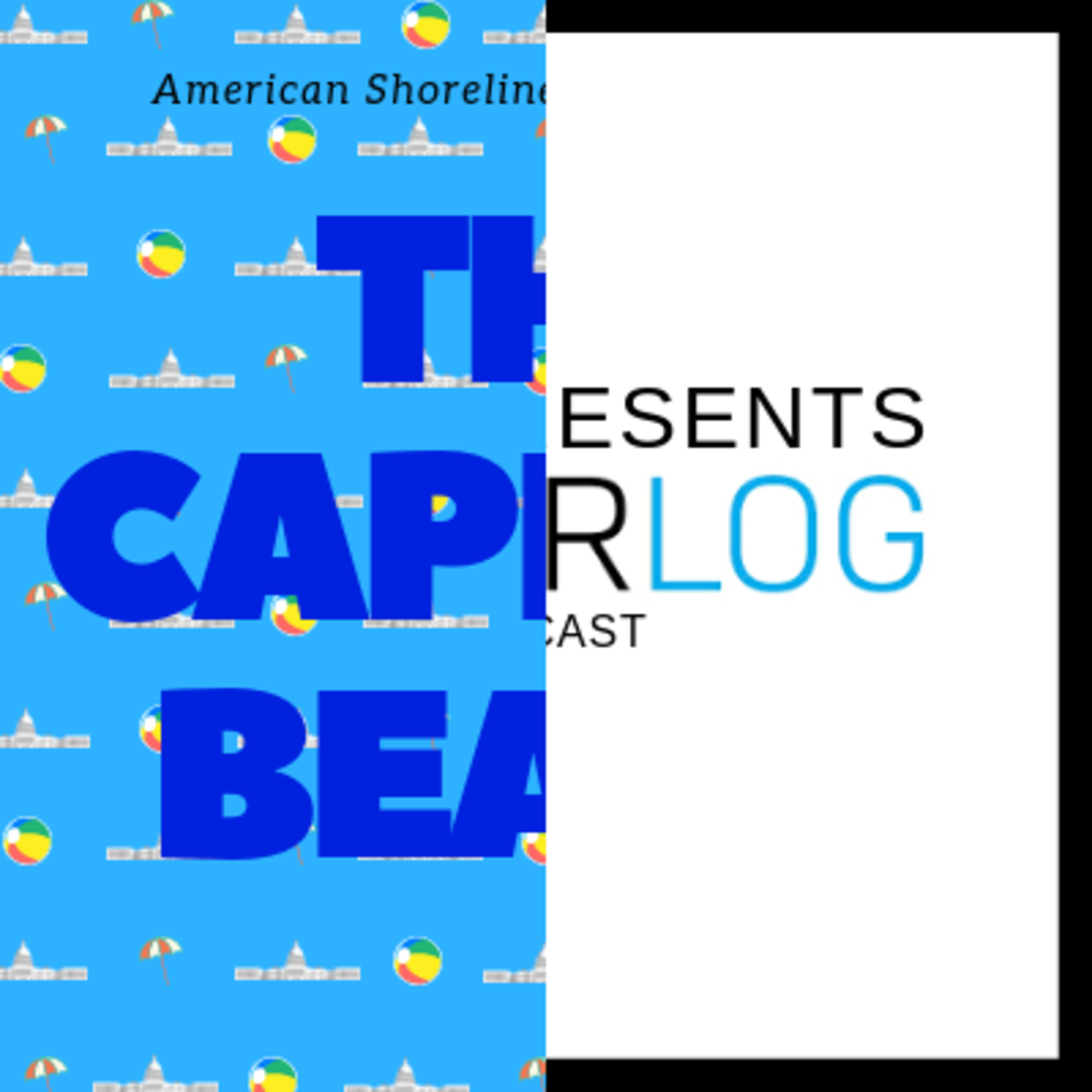 How will the Election Change the Coast? The ASPN DC Desk Weighs In | WaterLog & Capitol Beach episode artwork