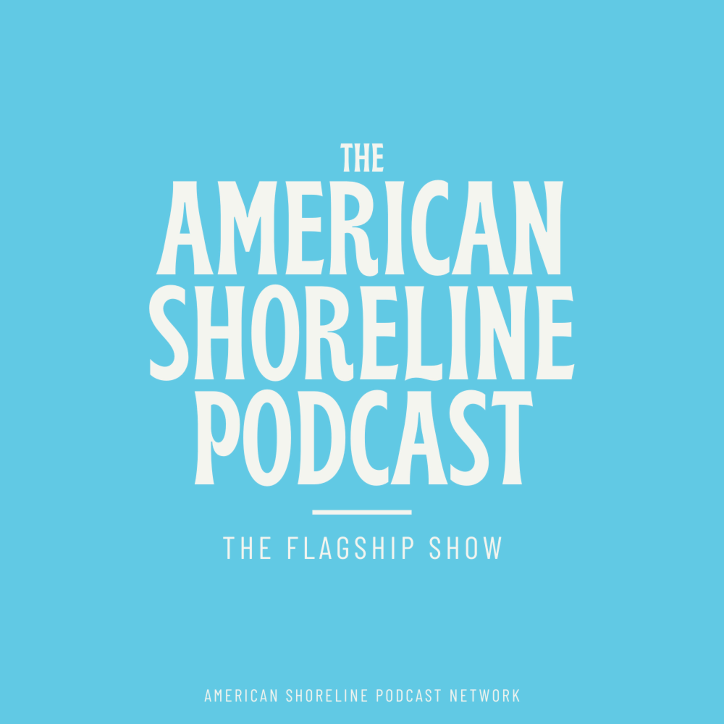 American Shoreline Podcast Network