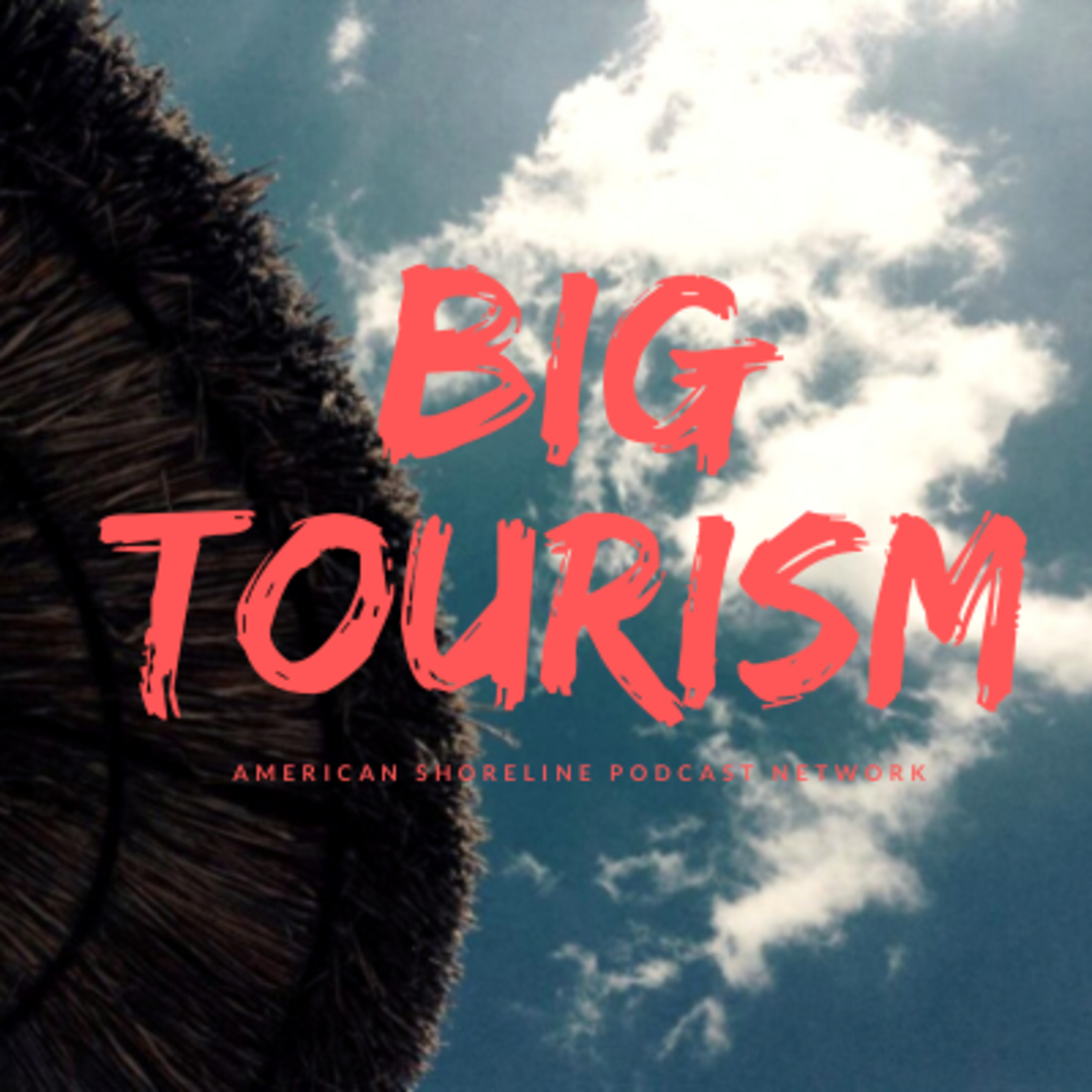 Overbooked - An honest look at the coastal tourism industry in 2022 | Big Tourism episode artwork