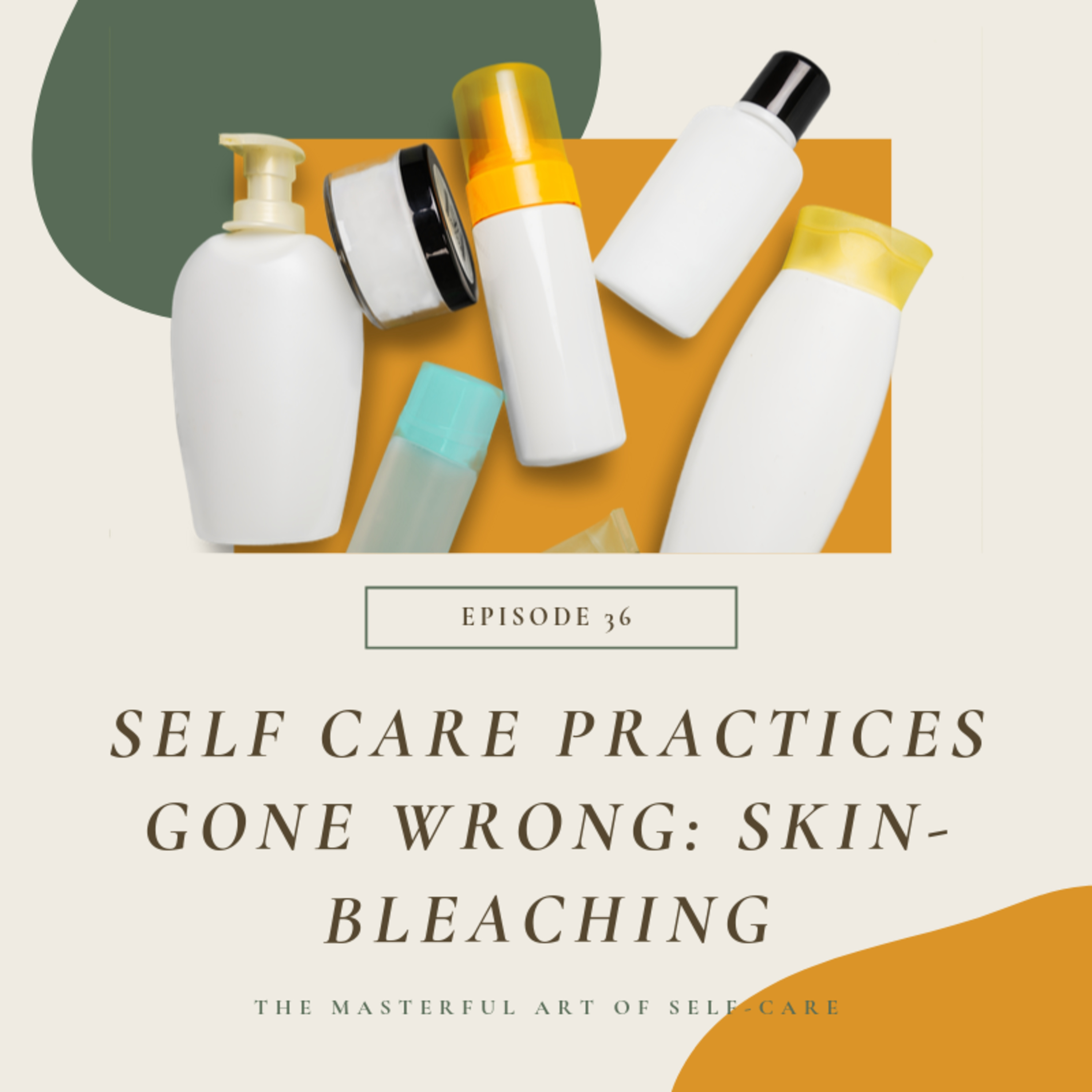 The Masterful Art of Self Care