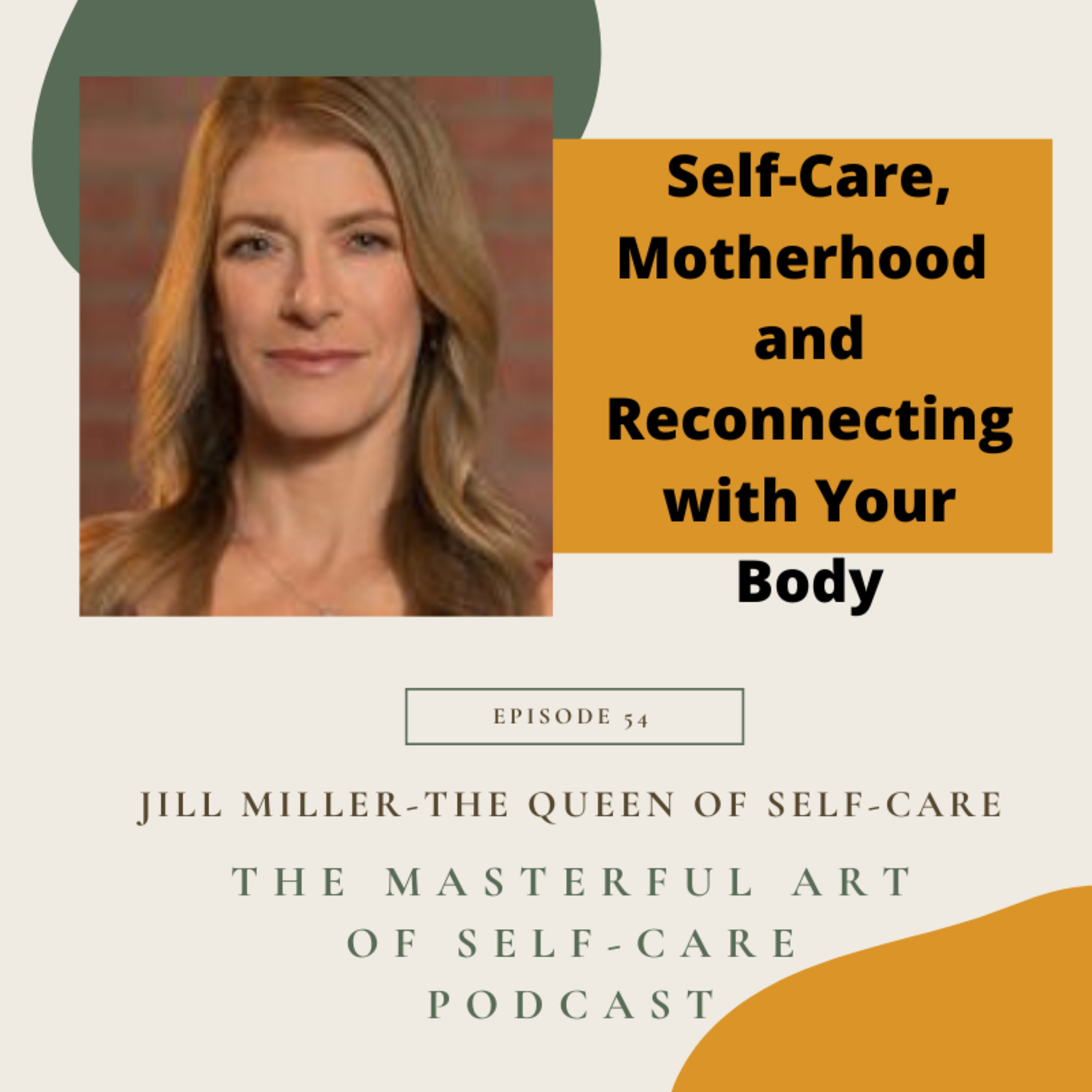 The Masterful Art of Self Care
