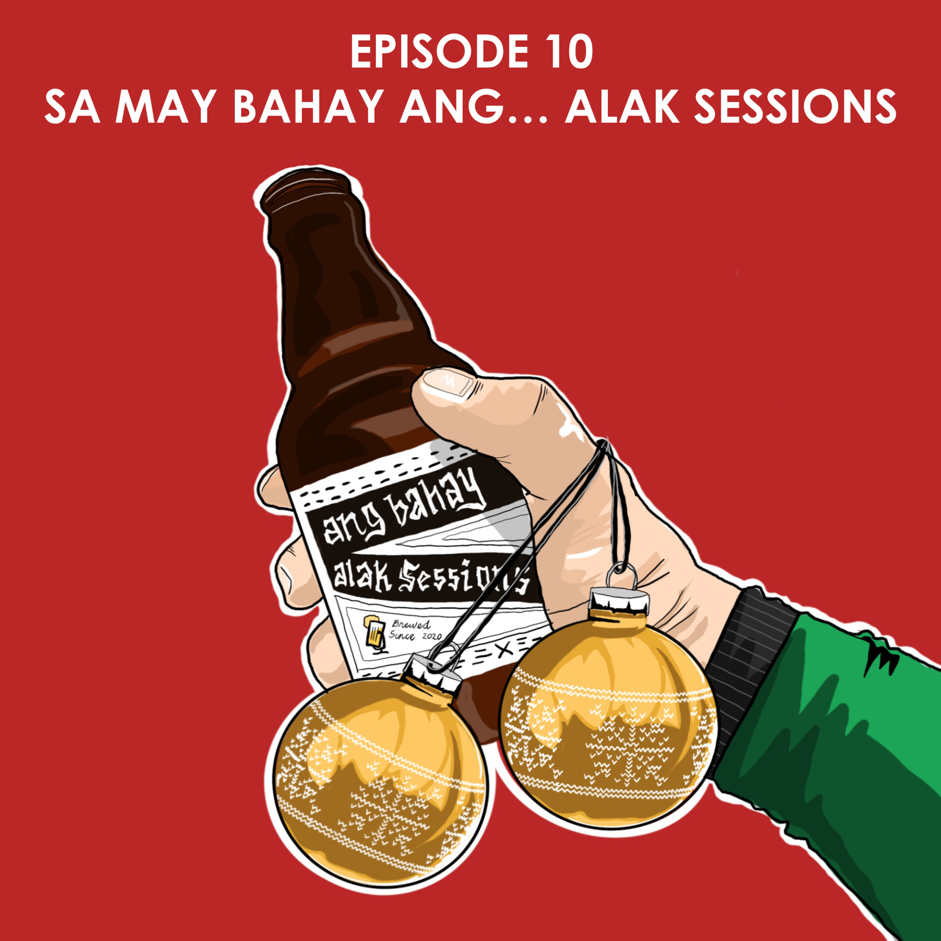 Ang Bahay Alak Sessions