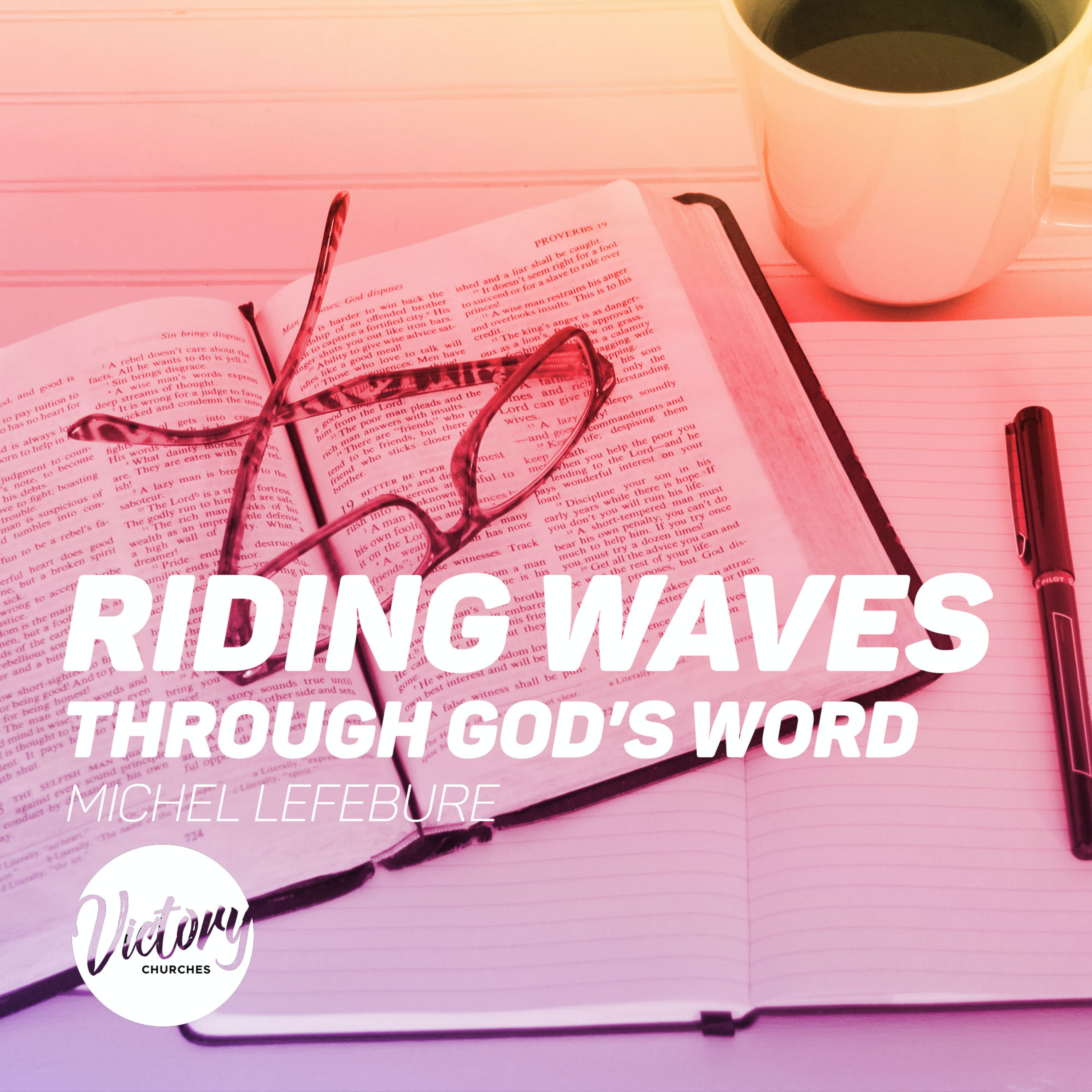 Riding Waves Through God's Word | Michel Lefebure episode artwork