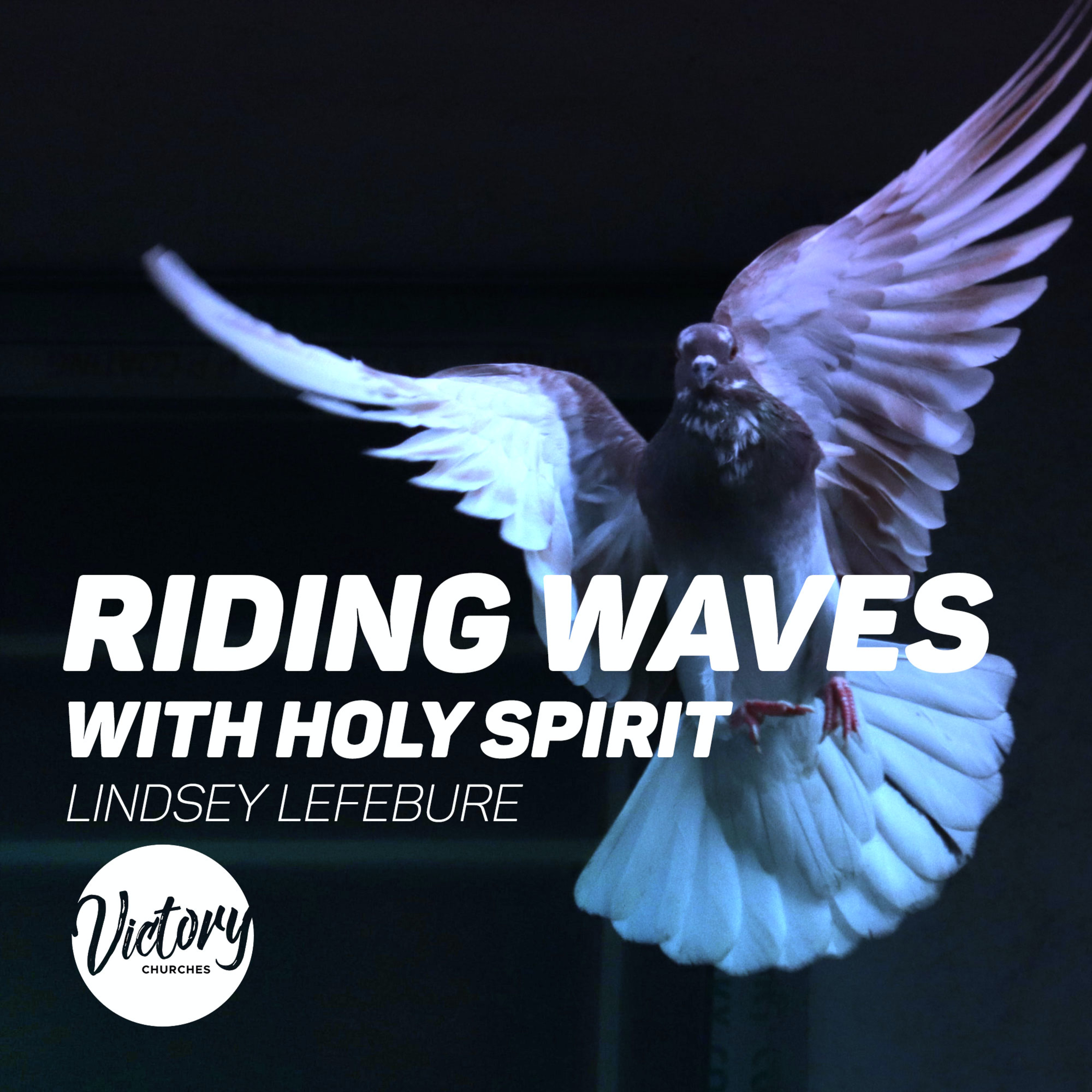 Riding Waves With Holy Spirit | Lindsey Lefebure episode artwork
