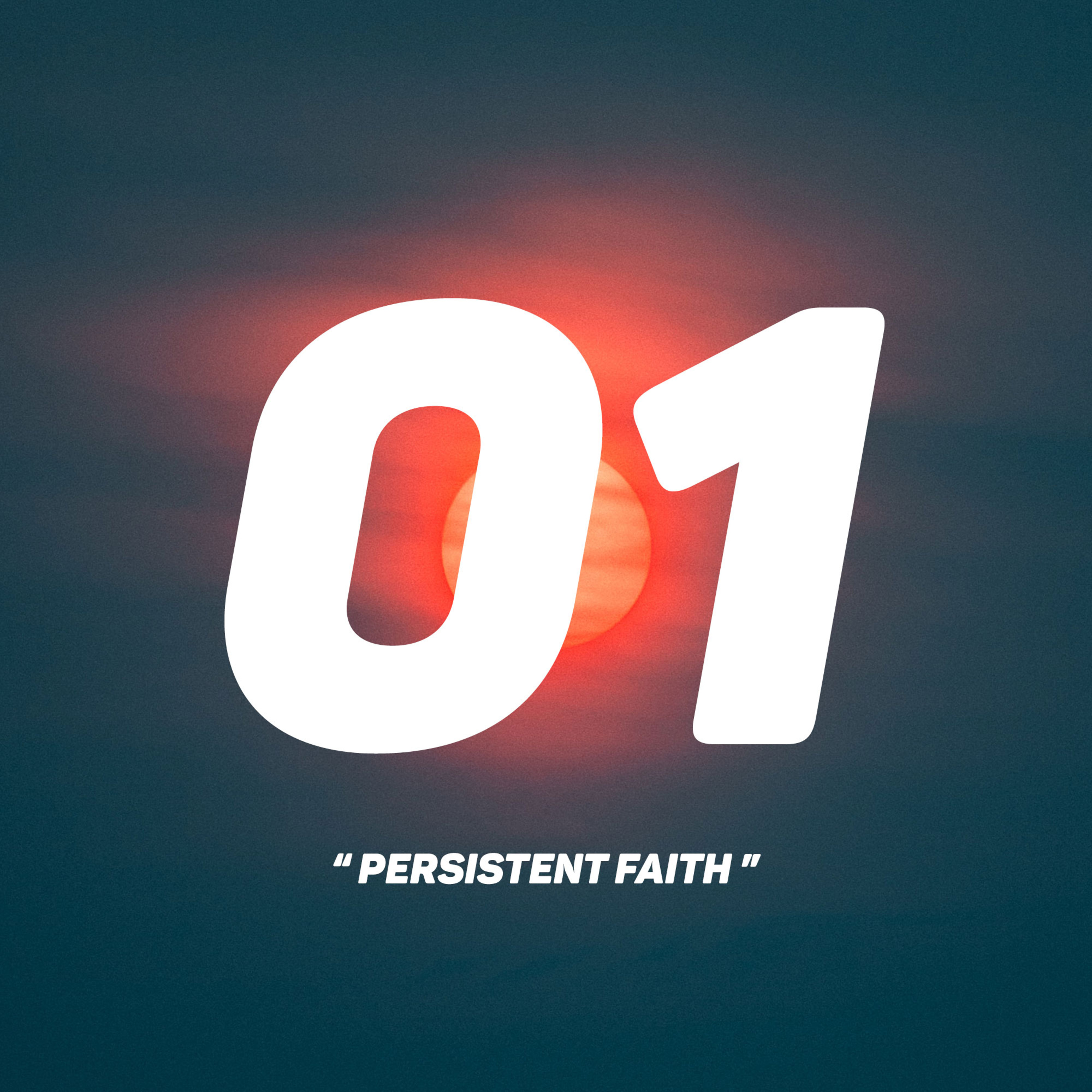 Persistent Faith - Part 01 | Couch Sessions episode artwork