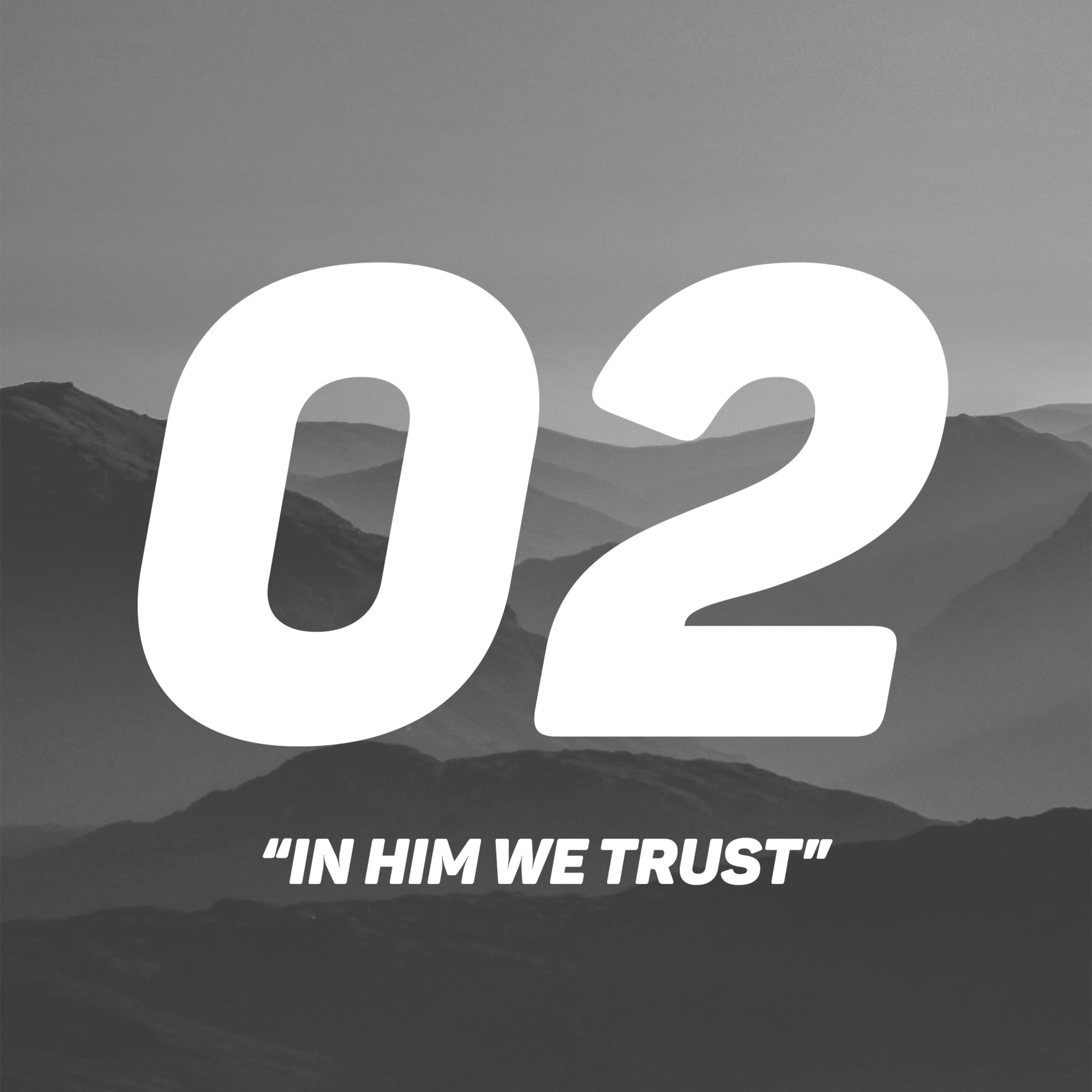 In Him We Trust - Part 02 | Michel Lefebure episode artwork