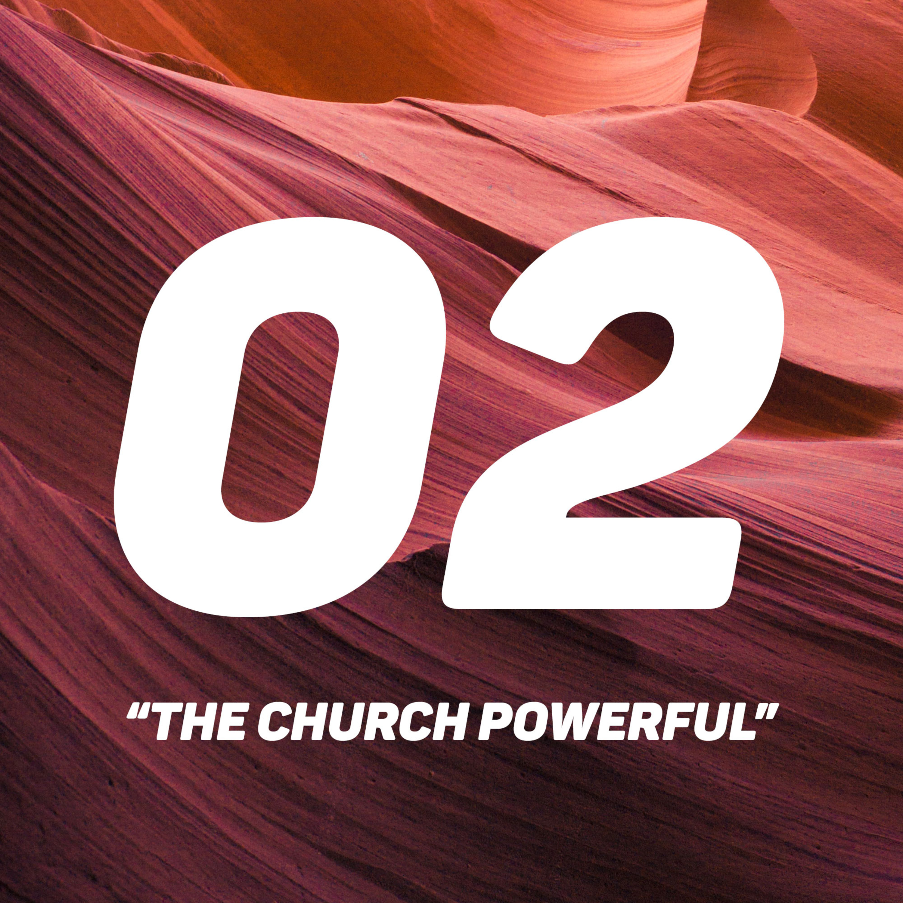 The Church Powerful - Session 02 | Michel Lefebure episode artwork