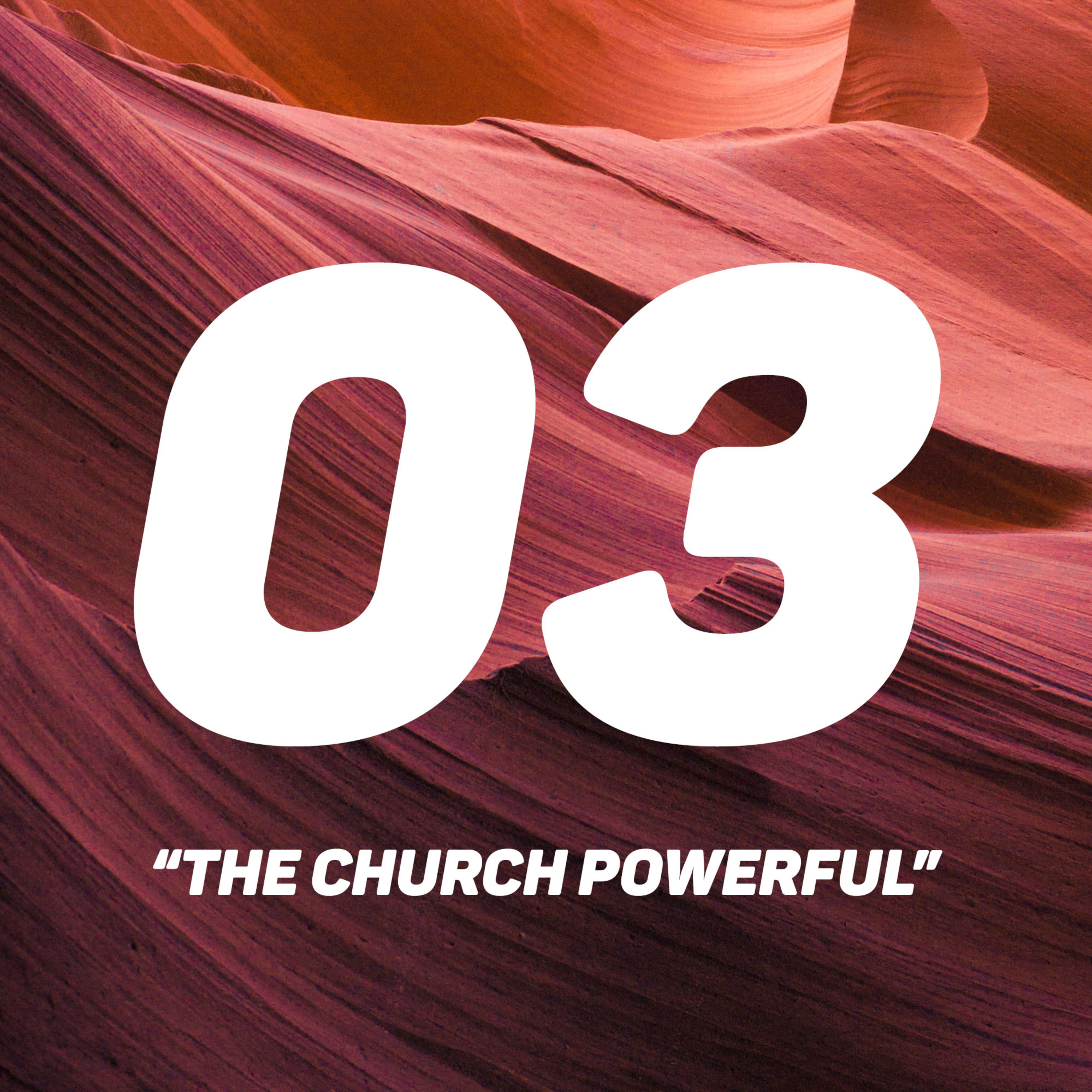 The Church Powerful - Session 03 | Michel Lefebure episode artwork