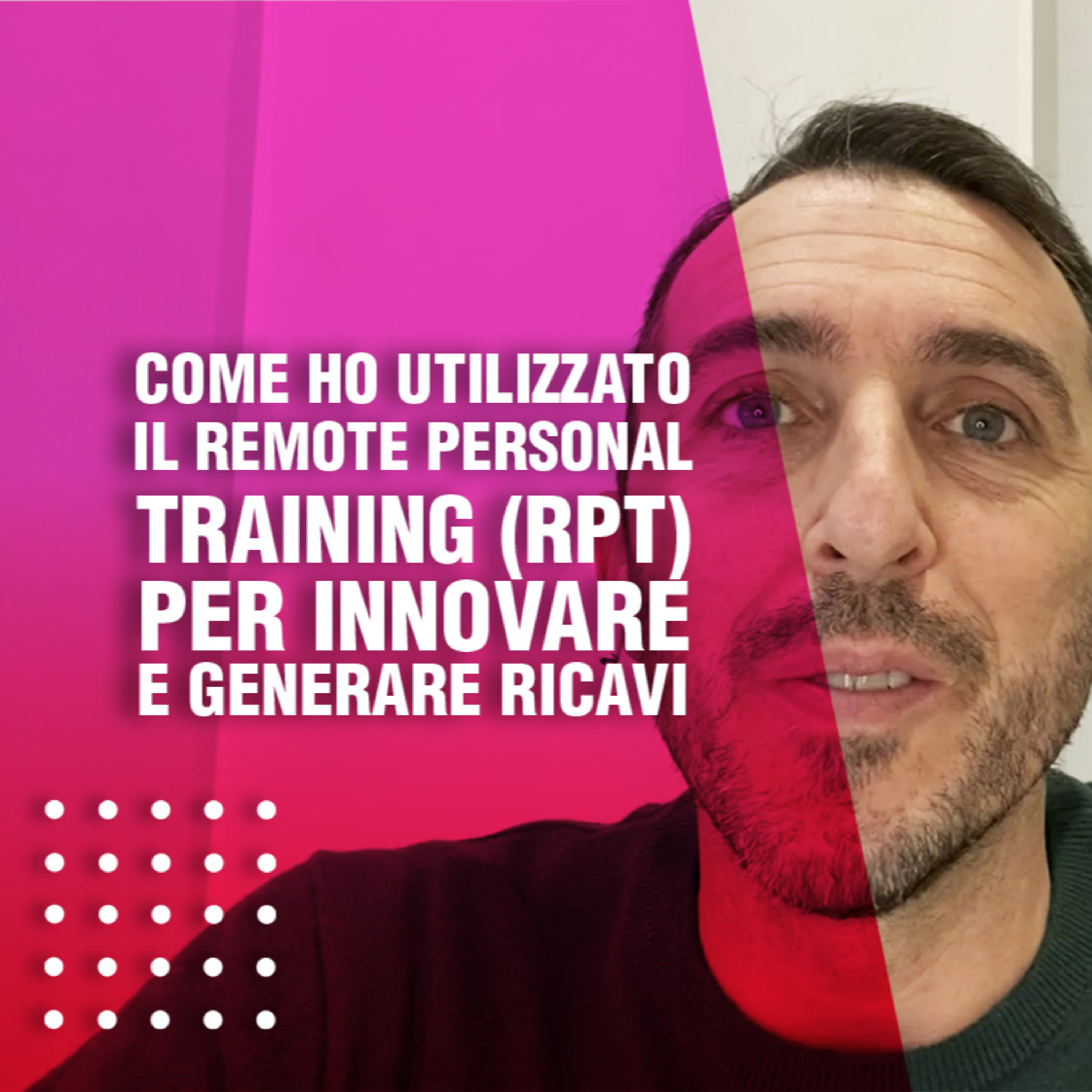 Come ho utilizzato il Remote personal training (RPT) per innovare e generare ricavi episode artwork