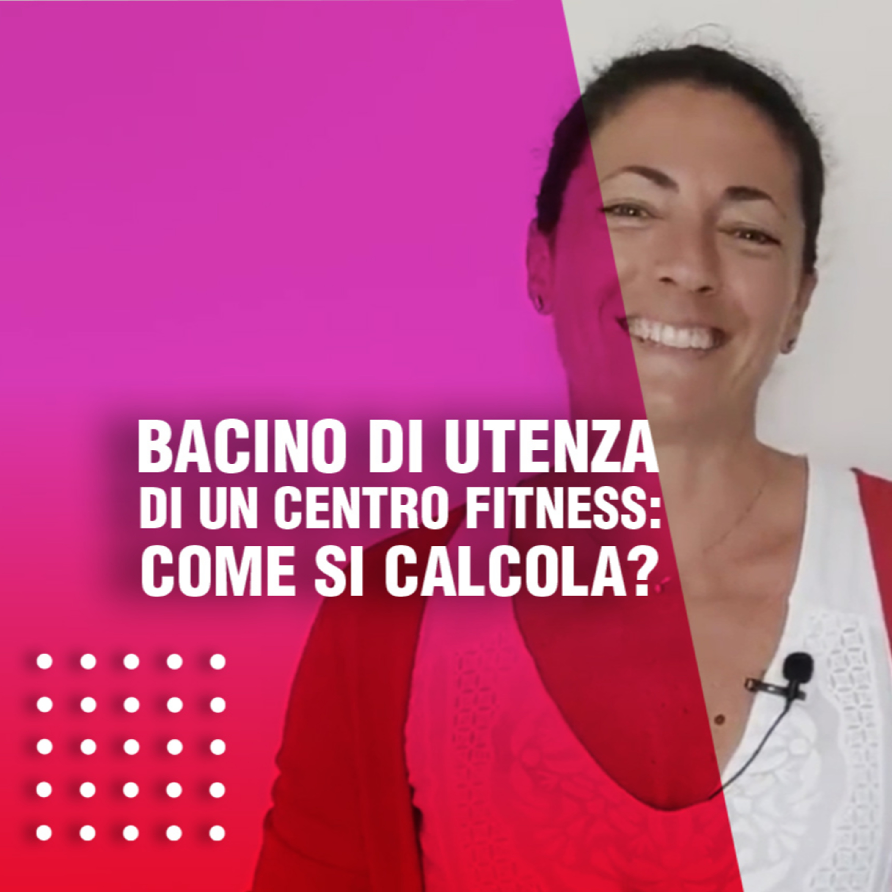 Bacino di utenza di un centro Fitness: come si calcola? episode artwork