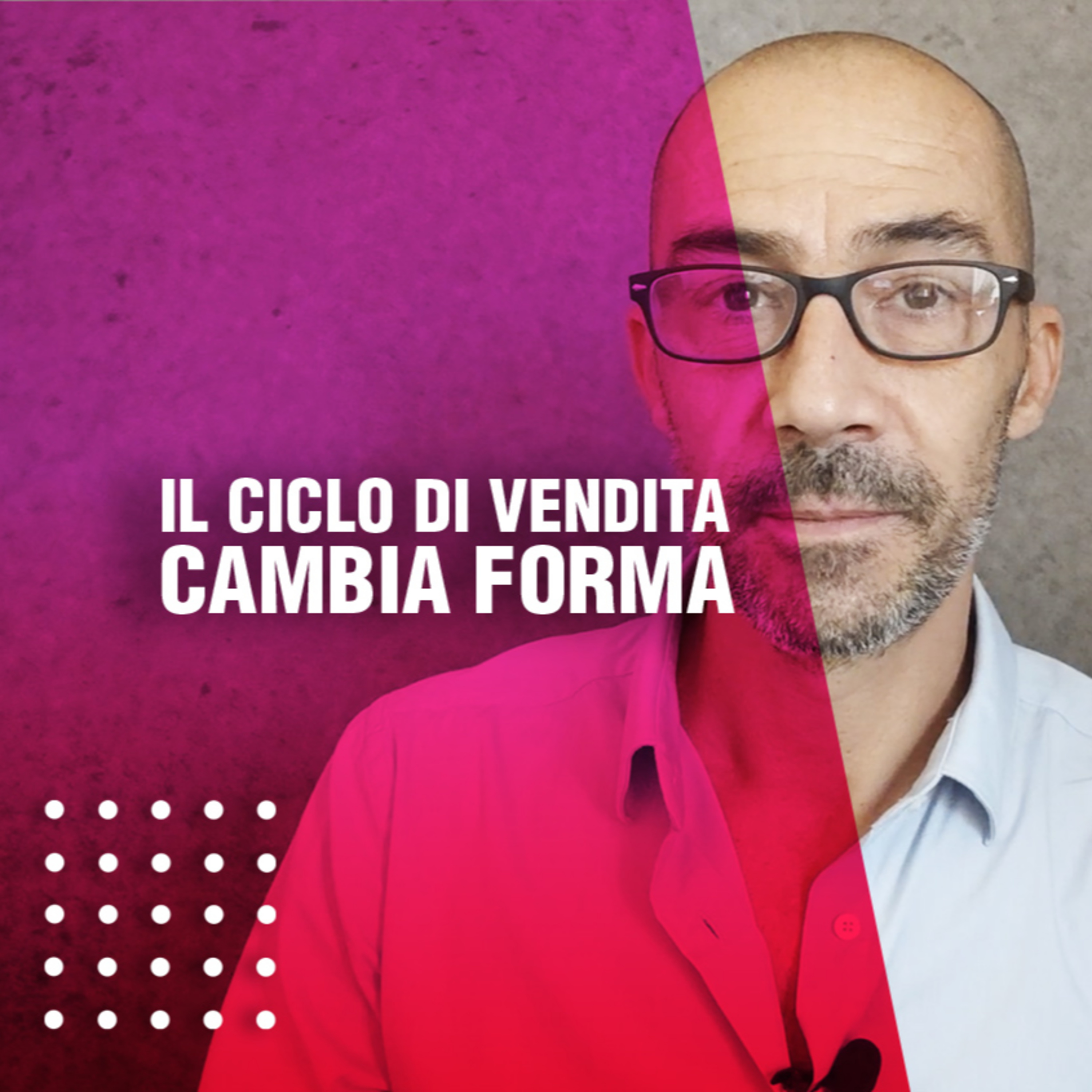 Il ciclo di vendita cambia forma episode artwork