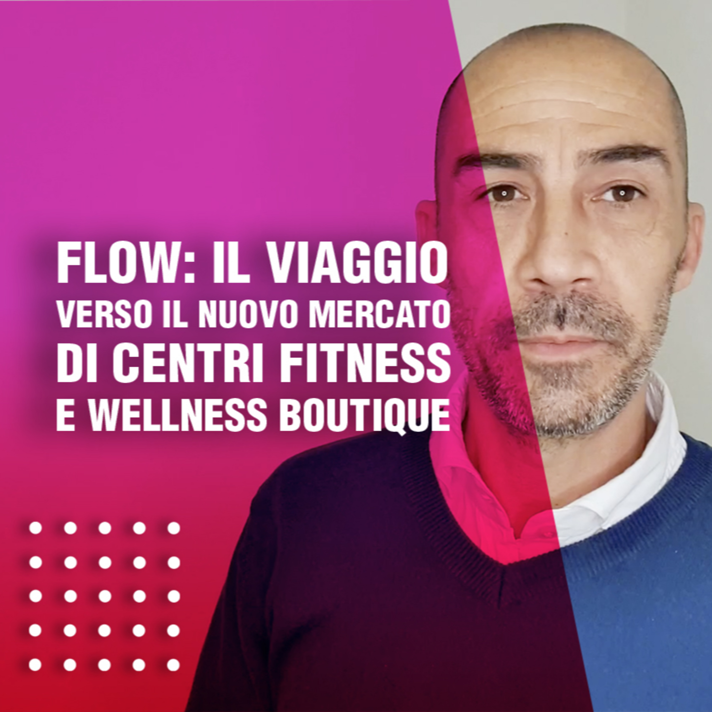 Flow: il viaggio verso il nuovo mercato di centri fitness e wellness boutique episode artwork