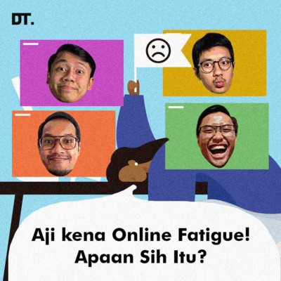 Aji Kena Online Fatigue! Apaan Sih Itu?!