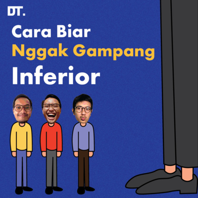 Cara Biar Nggak Gampang Inferior 