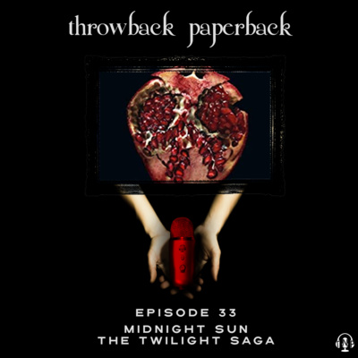 Episode 33 - Midnight Sun