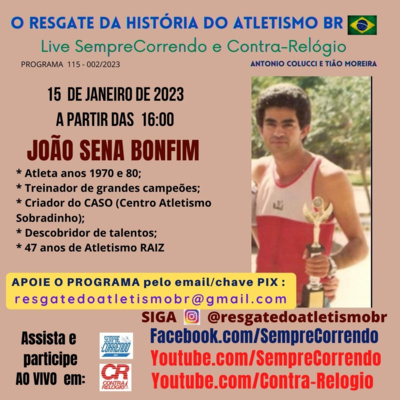 João Sena Bonfim - Programa 002/2023 - Resgate da História do Atletismo Brasileiro - 115