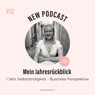 (#52) 1 Jahr selbständig- mein Business-Rückblick 2021