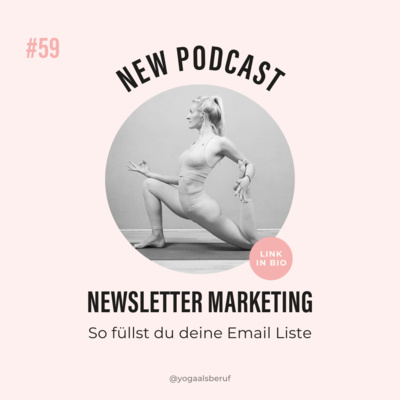 (#59) Newsletter Marketing für Yogalehrerinnen