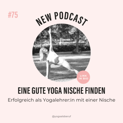 (#75) Deine Nische in der Yogawelt