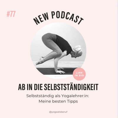 (#77) 5 Tipps für deinen Start in den Beruf Yogalehrer:in