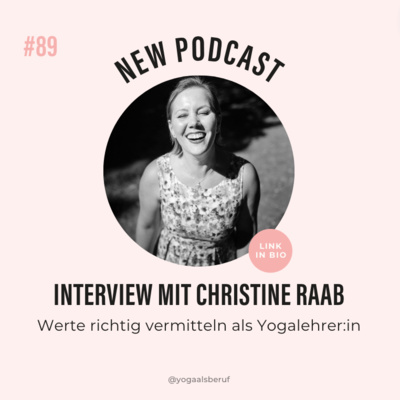 (#89) Werte vermitteln als Yogalehrerin mit Christine Raab