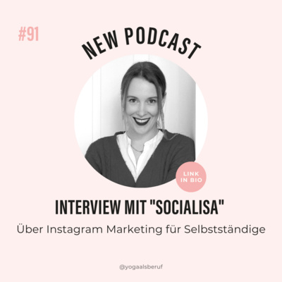 (#91) Über Instagram Trends mit Lisa Schmidt aka. Socialisa