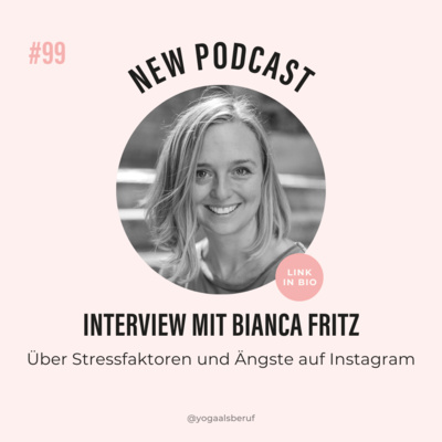 (#99) Über Stressfaktoren und Sichtbarkeitsängste in sozialen Medien (und wie man achtsam online arbeiten kann) mit Bianca Fritz